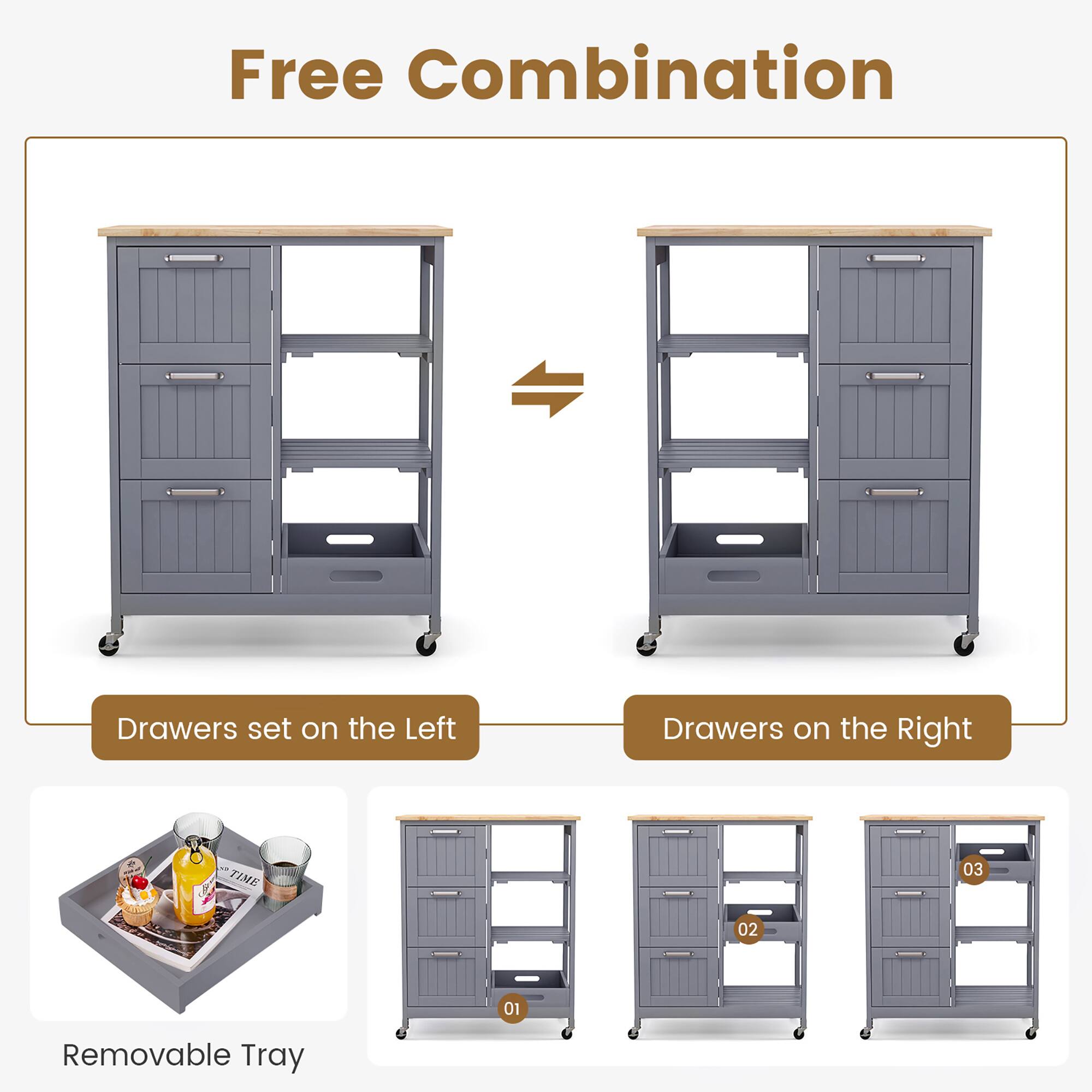 Free Combination

Drawers set on the Left

Drawers on the Right

Removable Tray

TIME 03 02 01