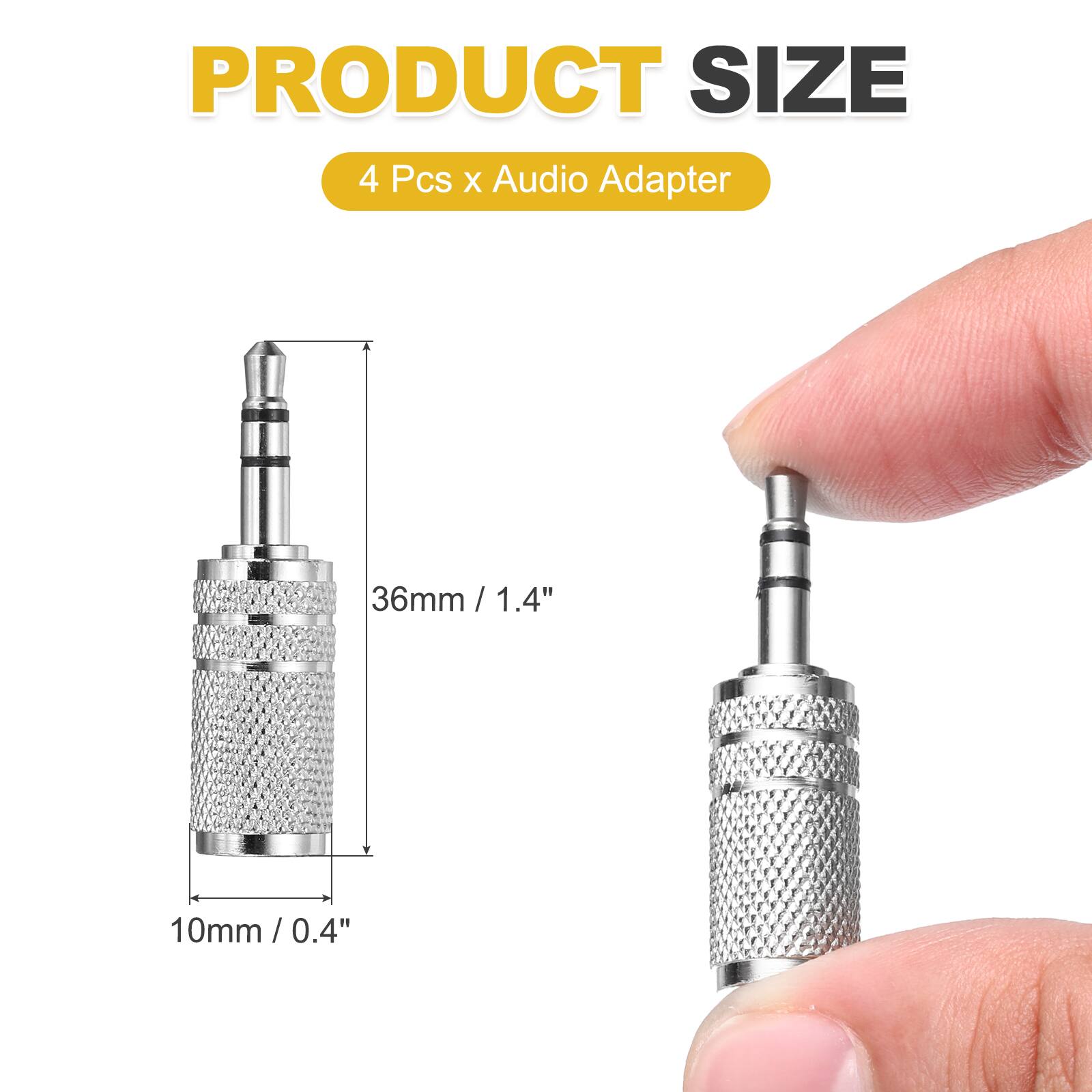 PRODUCT SIZE  
4 Pcs x Audio Adapter  
36mm / 1.4"  
10mm / 0.4"