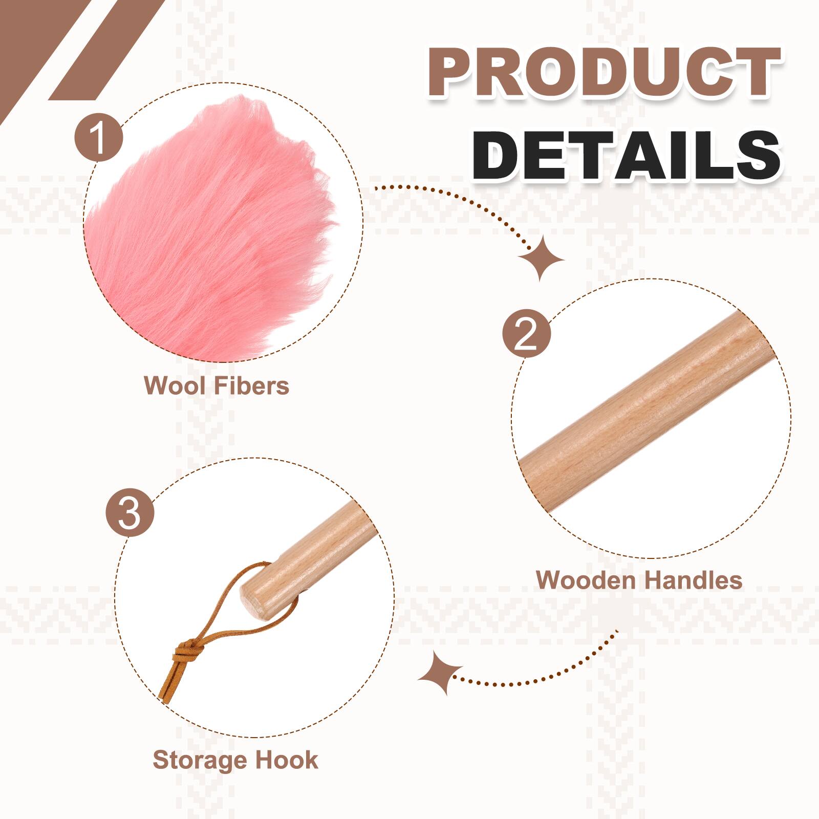 1. PRODUCT DETAILS
2. Wool Fibers
3. Wooden Handles
4. Storage Hook