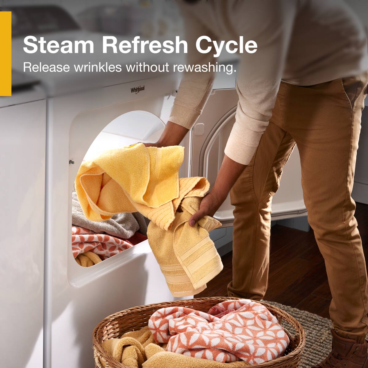 Steam Refresh Cycle  
Release wrinkles without rewashing.