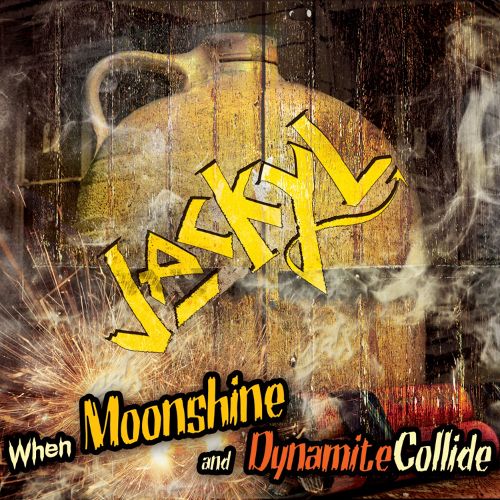  When Moonshine and Dynamite Collide [CD]