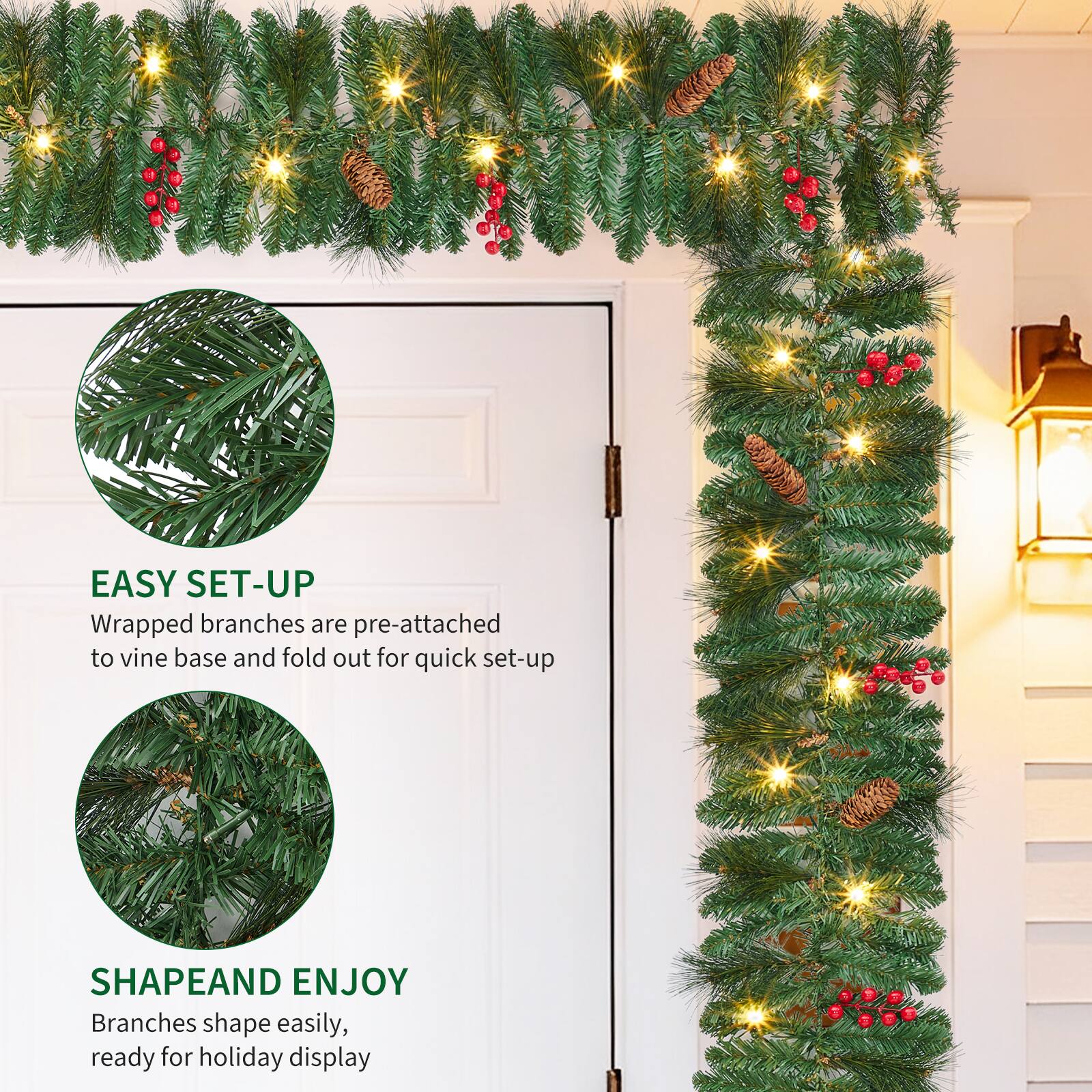 EASY SET-UP  
Wrapped branches are pre-attached to vine base and fold out for quick set-up  

SHAPE AND ENJOY  
Branches shape easily, ready for holiday display