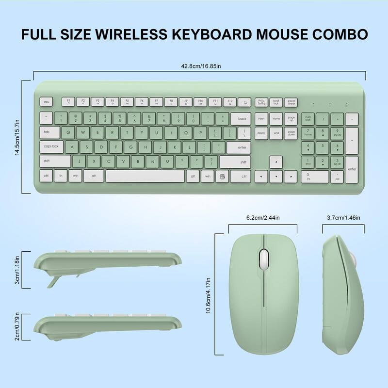 FULL SIZE WIRELESS KEYBOARD MOUSE COMBO

42.8cm/16.85in
14.5cm/5.7in

6.2cm/2.44in
3.7cm/1.46in
10.6cm/4.17in
3cm/1.18in
2cm/0.79in