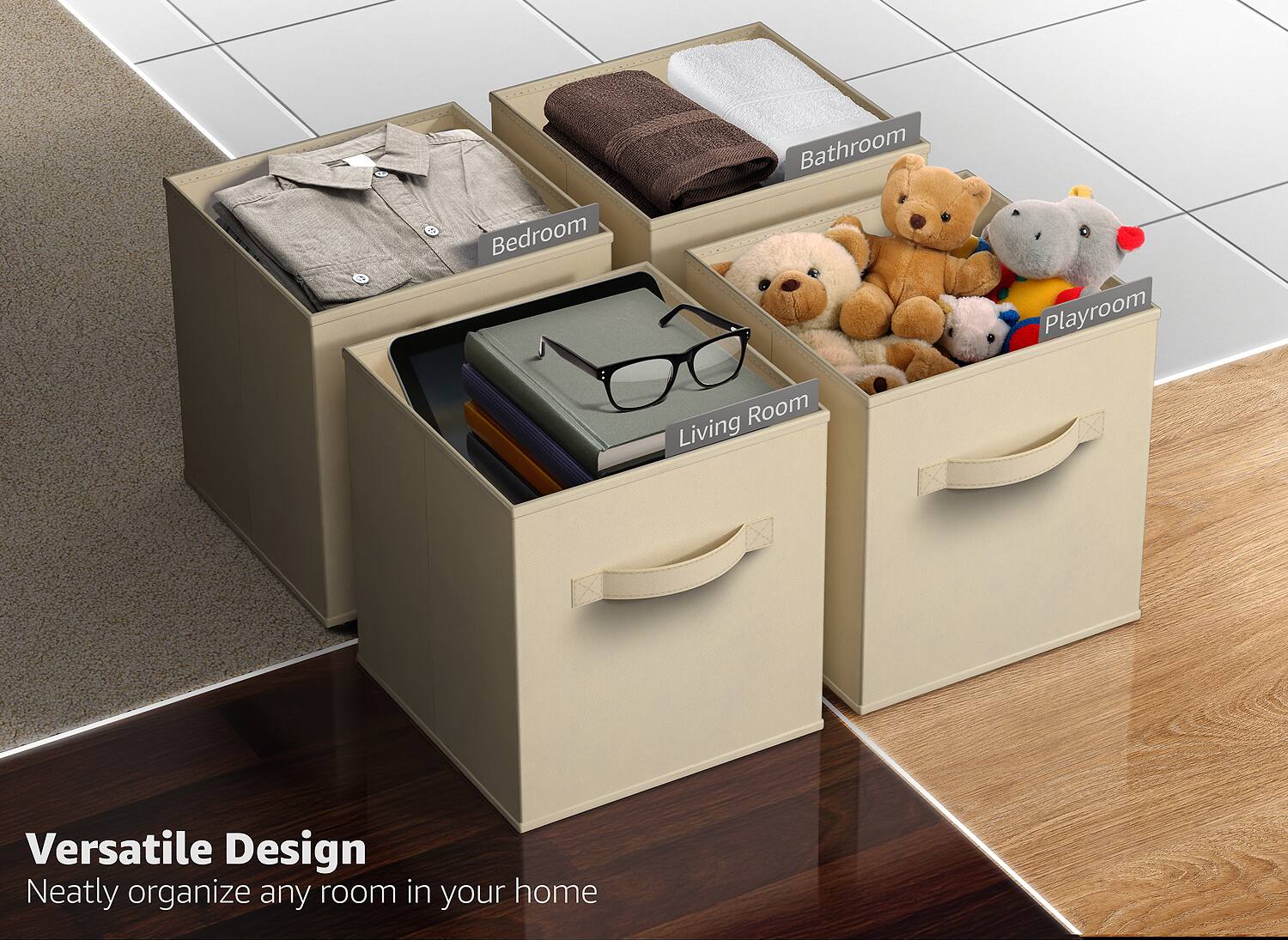 Versatile Design  
Neatly organize any room in your home  

Bedroom  
Bathroom  
Playroom  
Living Room