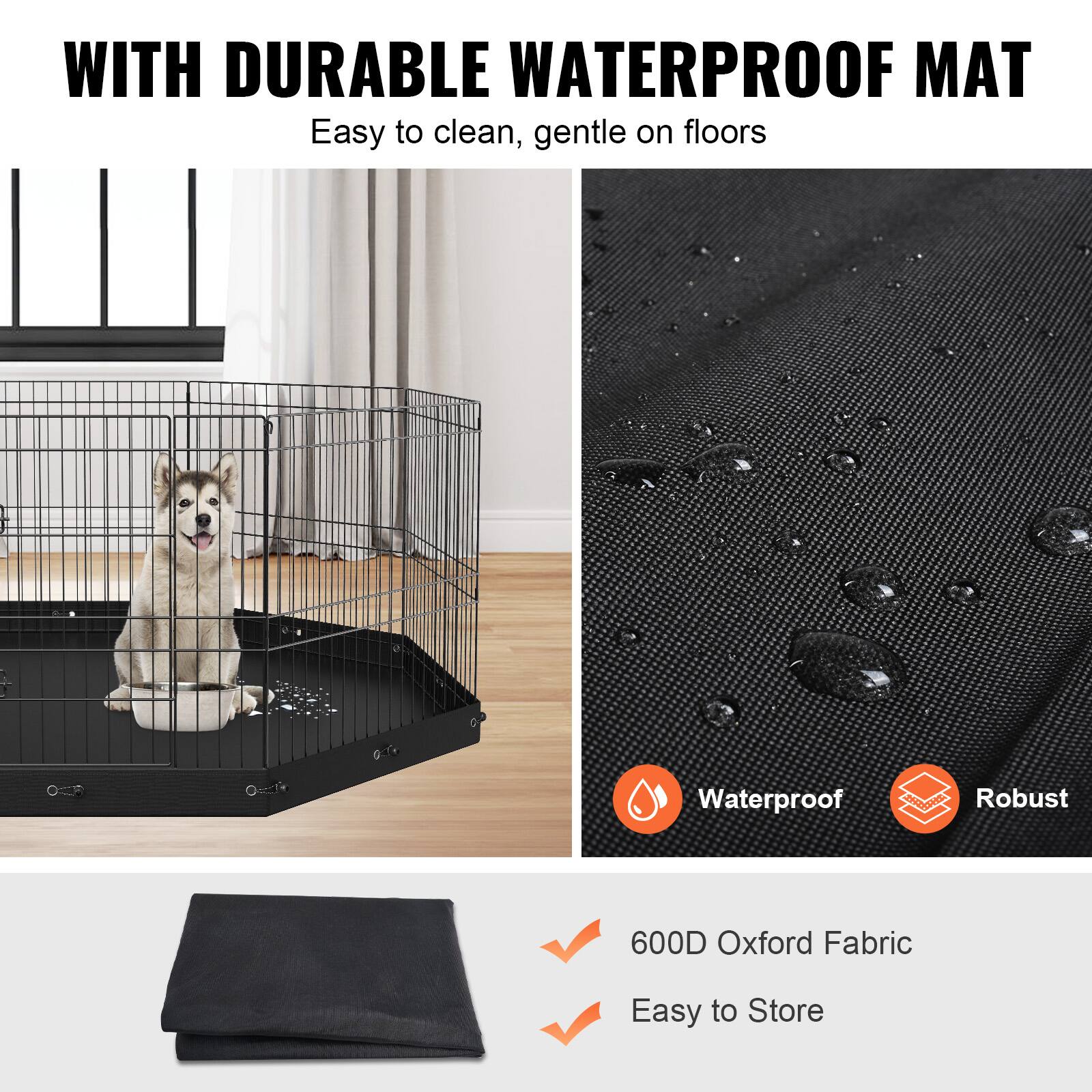 WITH DURABLE WATERPROOF MAT

- Easy to clean, gentle on floors
- Waterproof
- Robust 600D Oxford Fabric
- Easy to Store