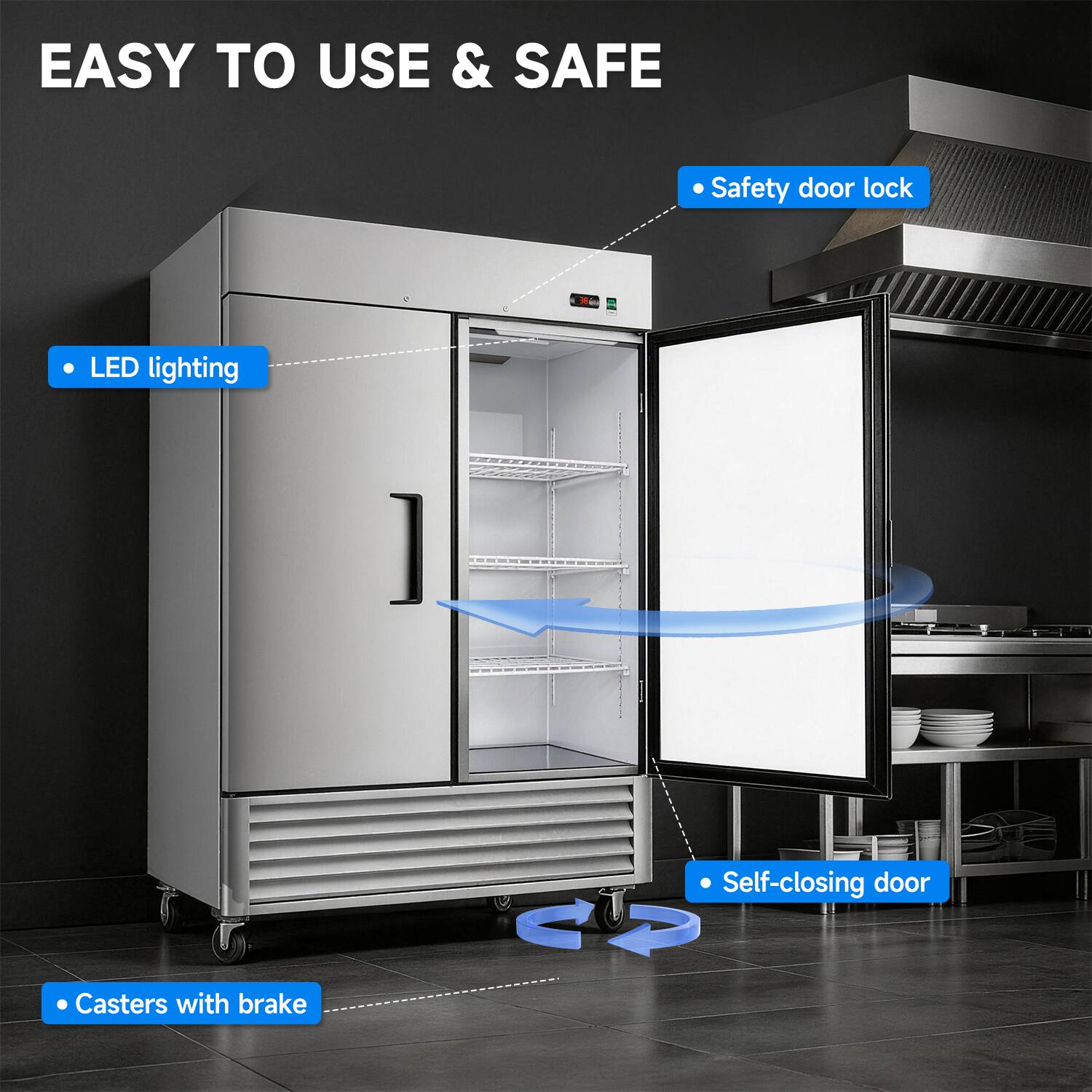 EASY TO USE & SAFE

- Safety door lock
- LED lighting
- Self-closing door
- Casters with brake