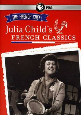 French Chef: Julia Child's French Classics - DVD