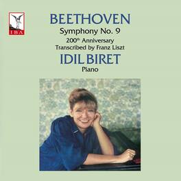 Idil Biret - Beethoven: Symphony No. 9 (200th Anniversary, transcribed by Liszt) - VINYL LP