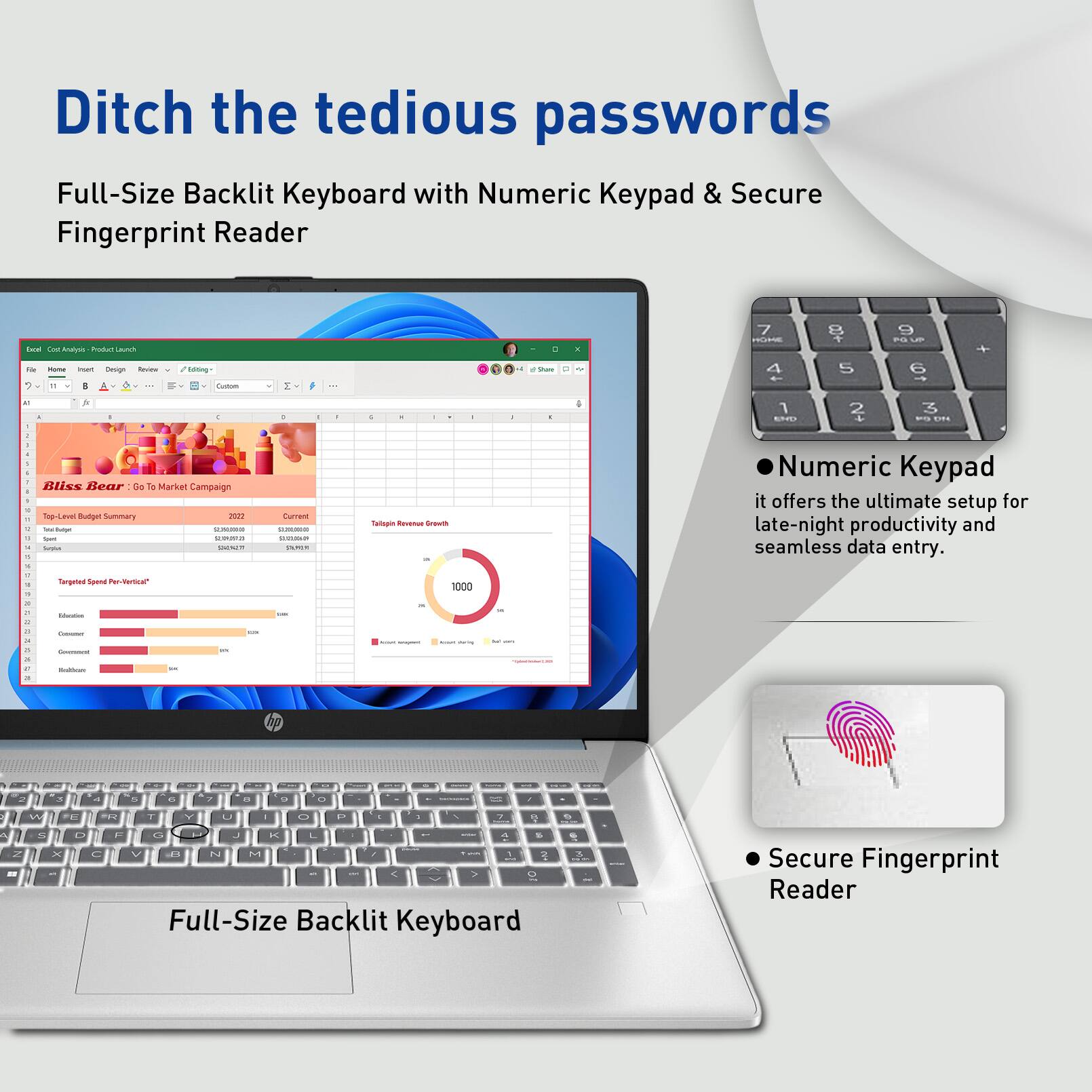 Ditch the tedious passwords

Full-Size Backlit Keyboard with Numeric Keypad & Secure Fingerprint Reader

Numeric Keypad
it offers the ultimate setup for late-night productivity and seamless data entry.

Secure Fingerprint Reader