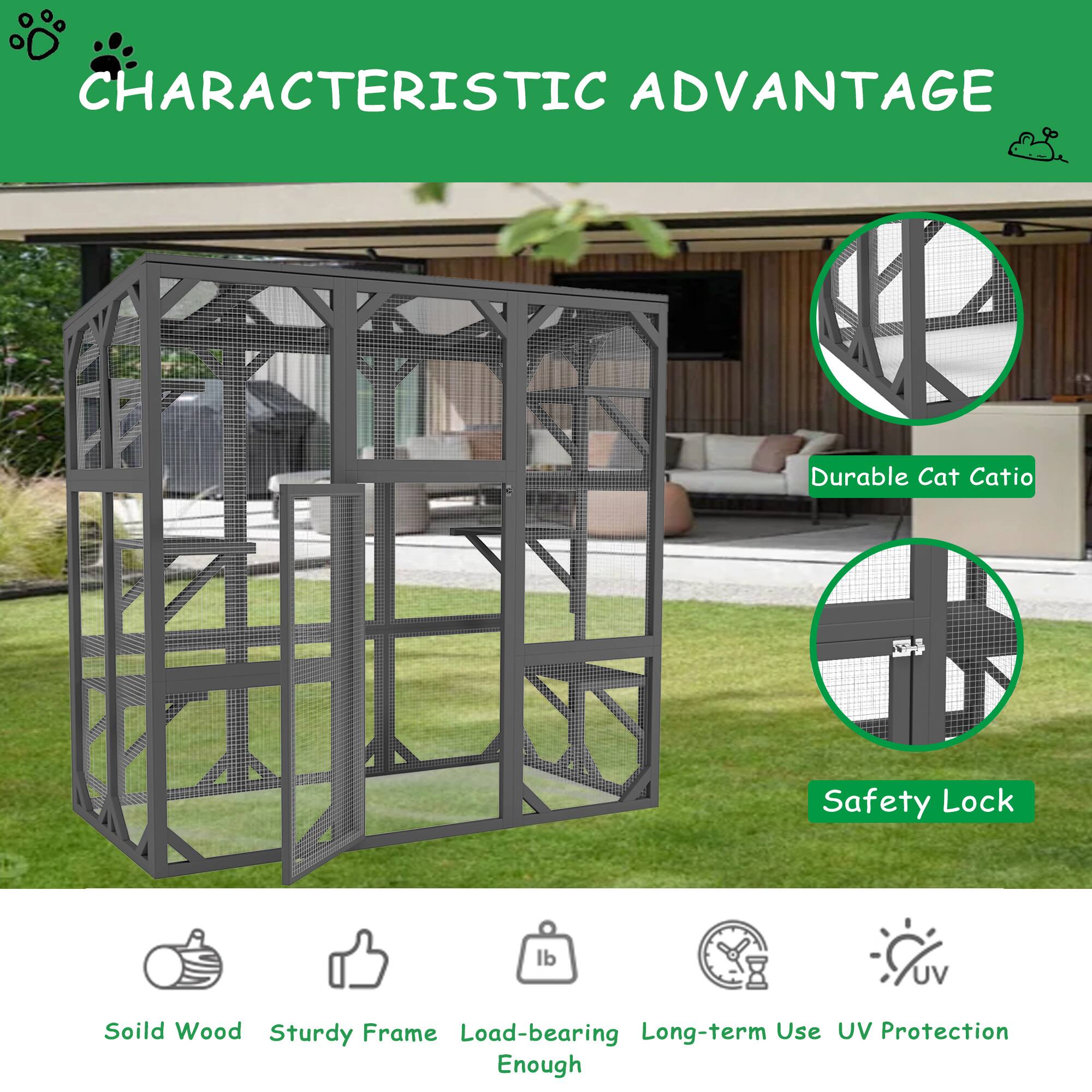 CHARACTERISTIC ADVANTAGE

- Durable Cat Catio
- Safety Lock
- Solid Wood
- Sturdy Frame
- Load-bearing
- Long-term Use
- UV Protection
- Enough