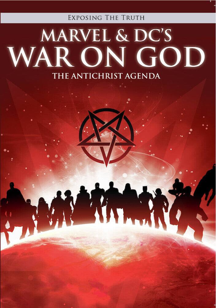 Front. Exposing The TRUTH: Marvel & DC's War on God: The Antichrist.