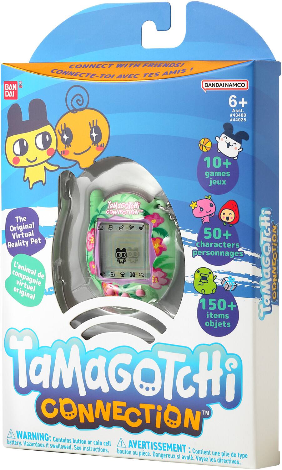 BAN DAI CONNECT WITH FRIENDS! AMIS! CONNECTE-TOI AVEC TES BANDAI NAMCO 6+ Asst. #43400 #44025

10+ games jeux  
50+ characters personnages  
150+ items objets  

The Original Virtual Pet  
L'animal de compagnie virtuel original  

TaMaGoTcHi CONNECTION TM  

WARNING: Contains button or coin cell battery. Hazardous if swallowed. See instructions.  
AVERTISSEMENT : Contient une pile de type bouton ou pièce. Dangereux si avalé. Voyez les directives.