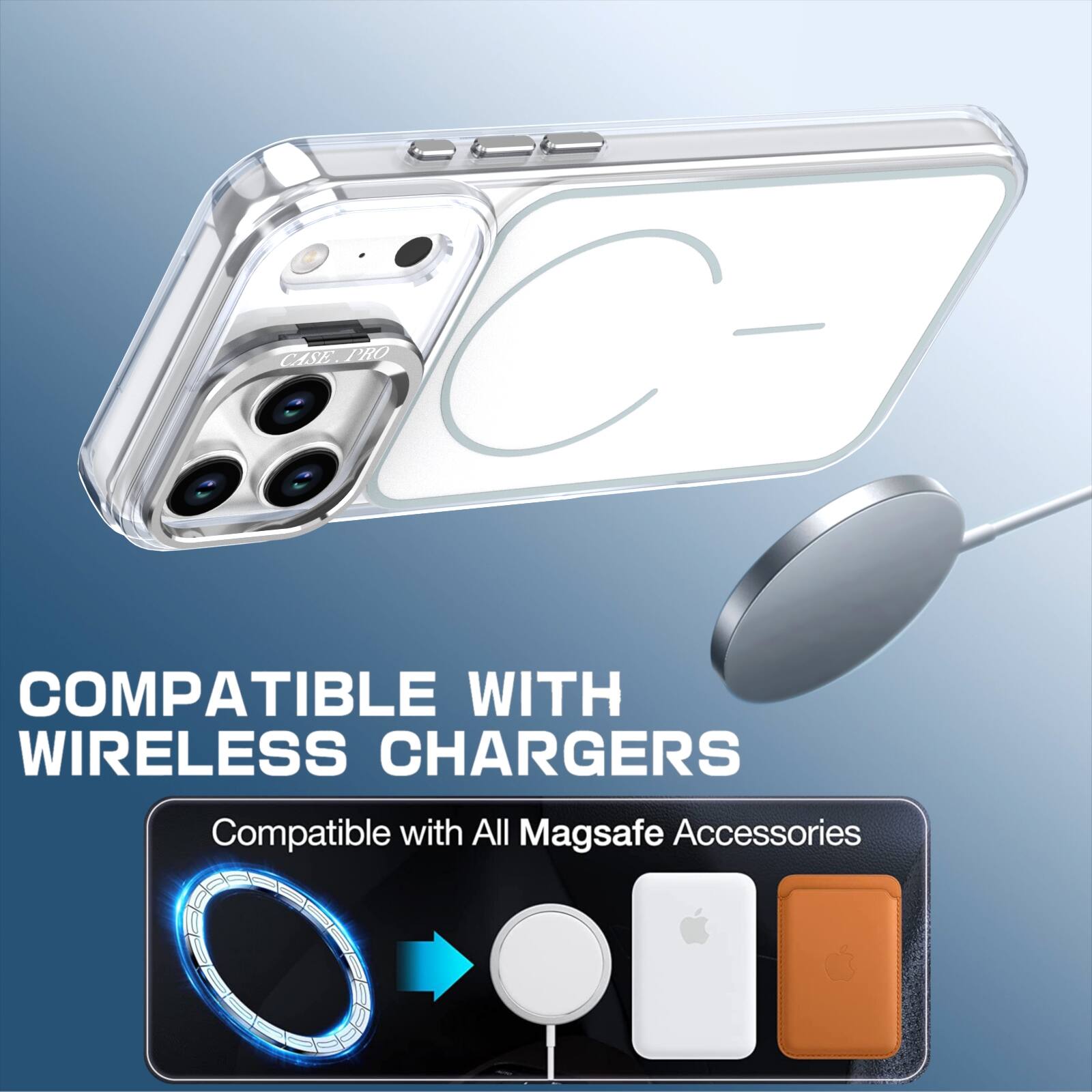 CASE PRO COMPATIBLE WITH WIRELESS CHARGERS  
Compatible with All Magsafe Accessories
