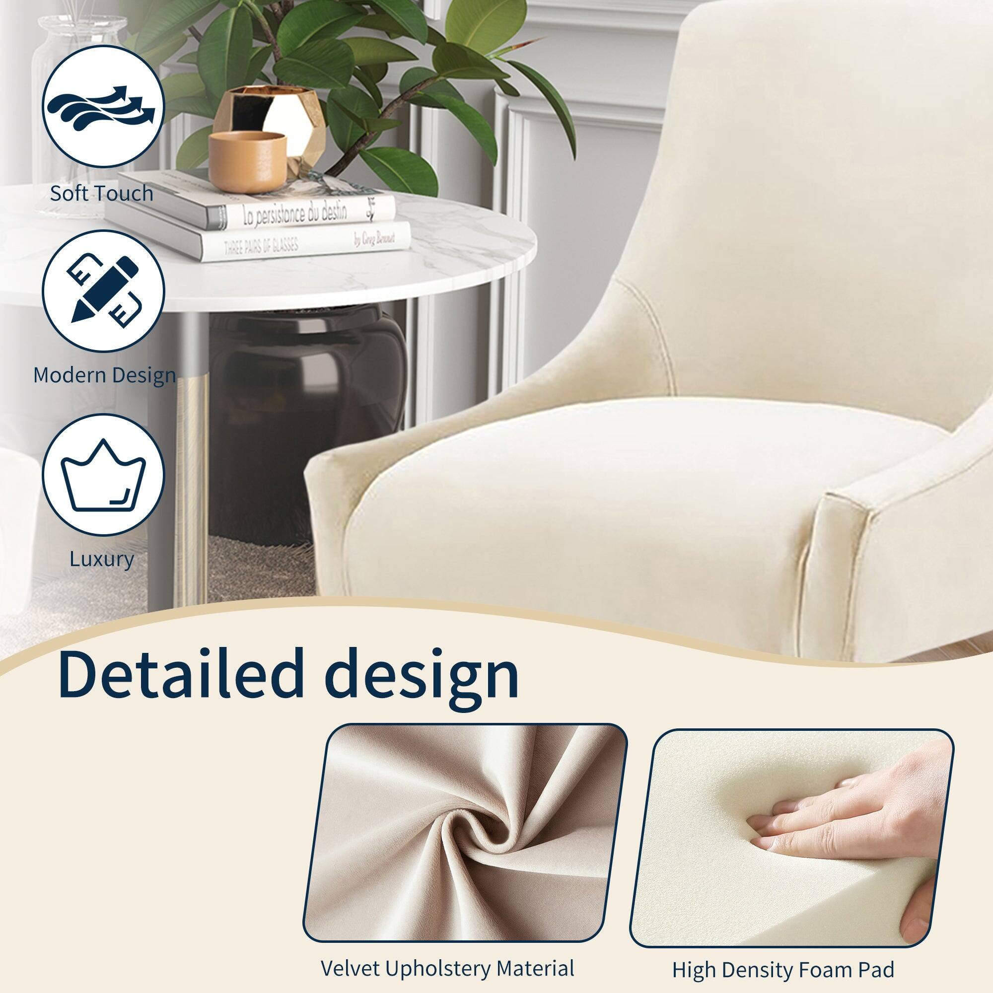 Soft Touch  
Modern Design  
Luxury  

Detailed design  
Velvet Upholstery Material  
High Density Foam Pad