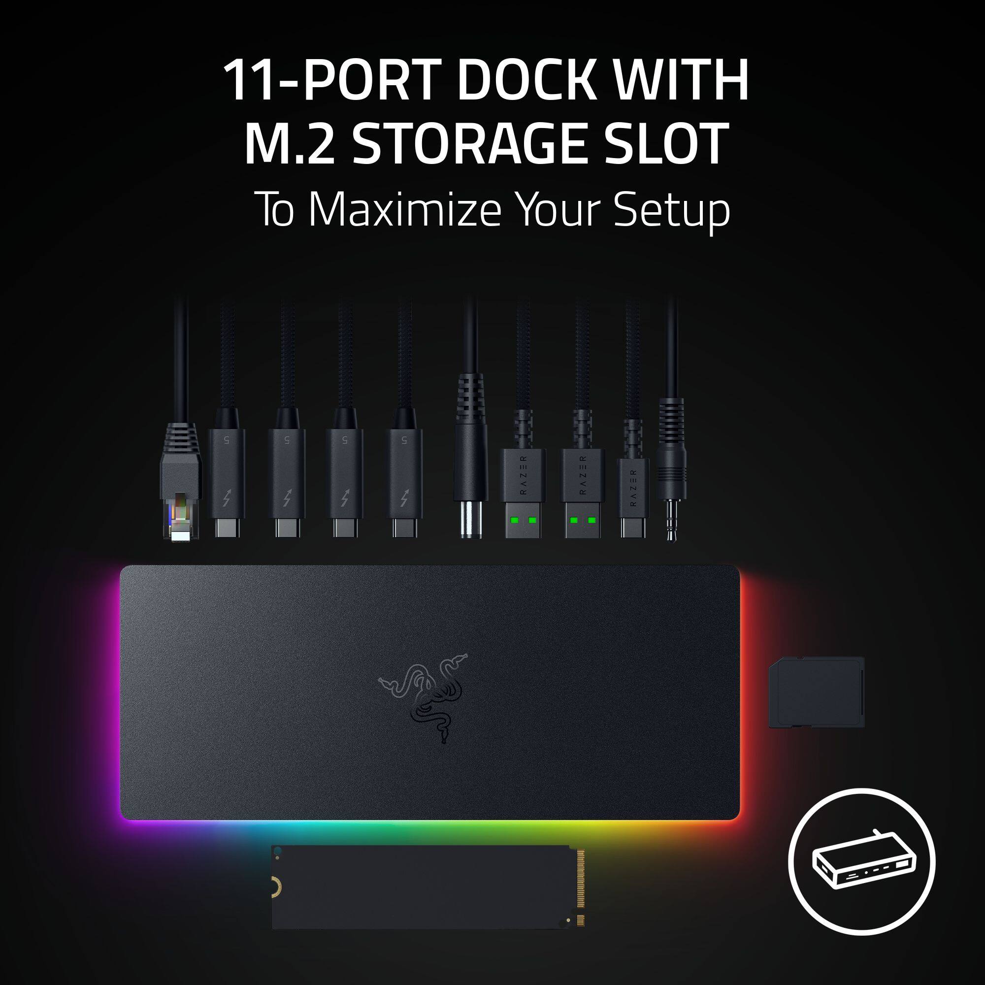 11-Port Dock with M.2 Storage Slot  
To Maximize Your Setup