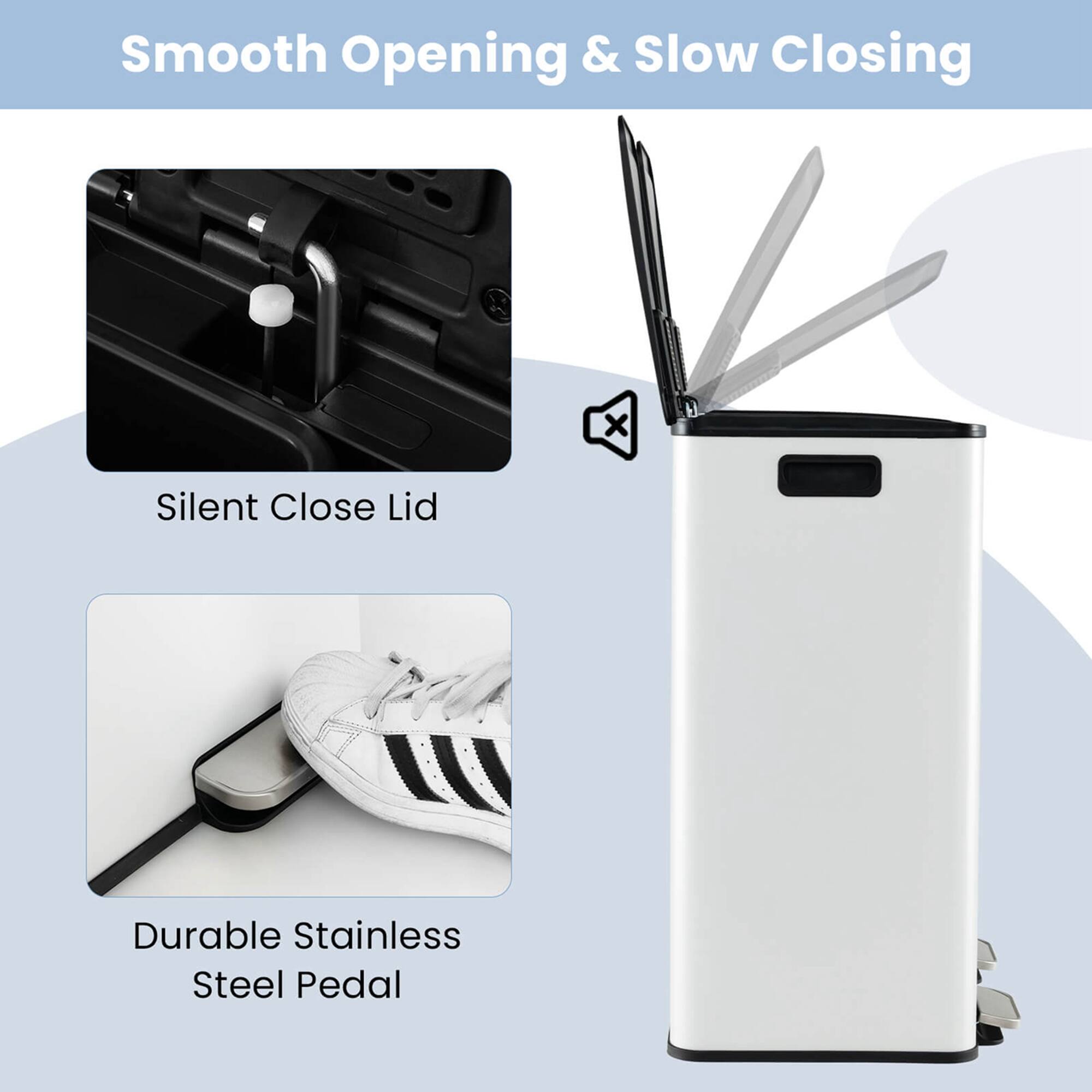 Smooth Opening & Slow Closing  
Silent Close Lid  
Durable Stainless Steel Pedal