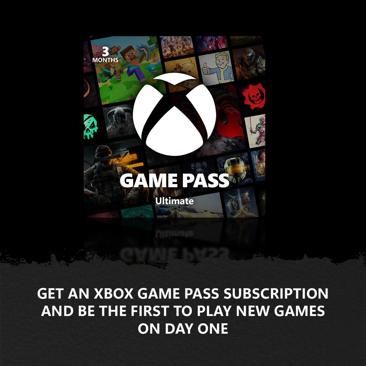 3 MONTHS GAME PASS Ultimate

GET AN XBOX GAME PASS SUBSCRIPTION AND BE THE FIRST TO PLAY NEW GAMES ON DAY ONE