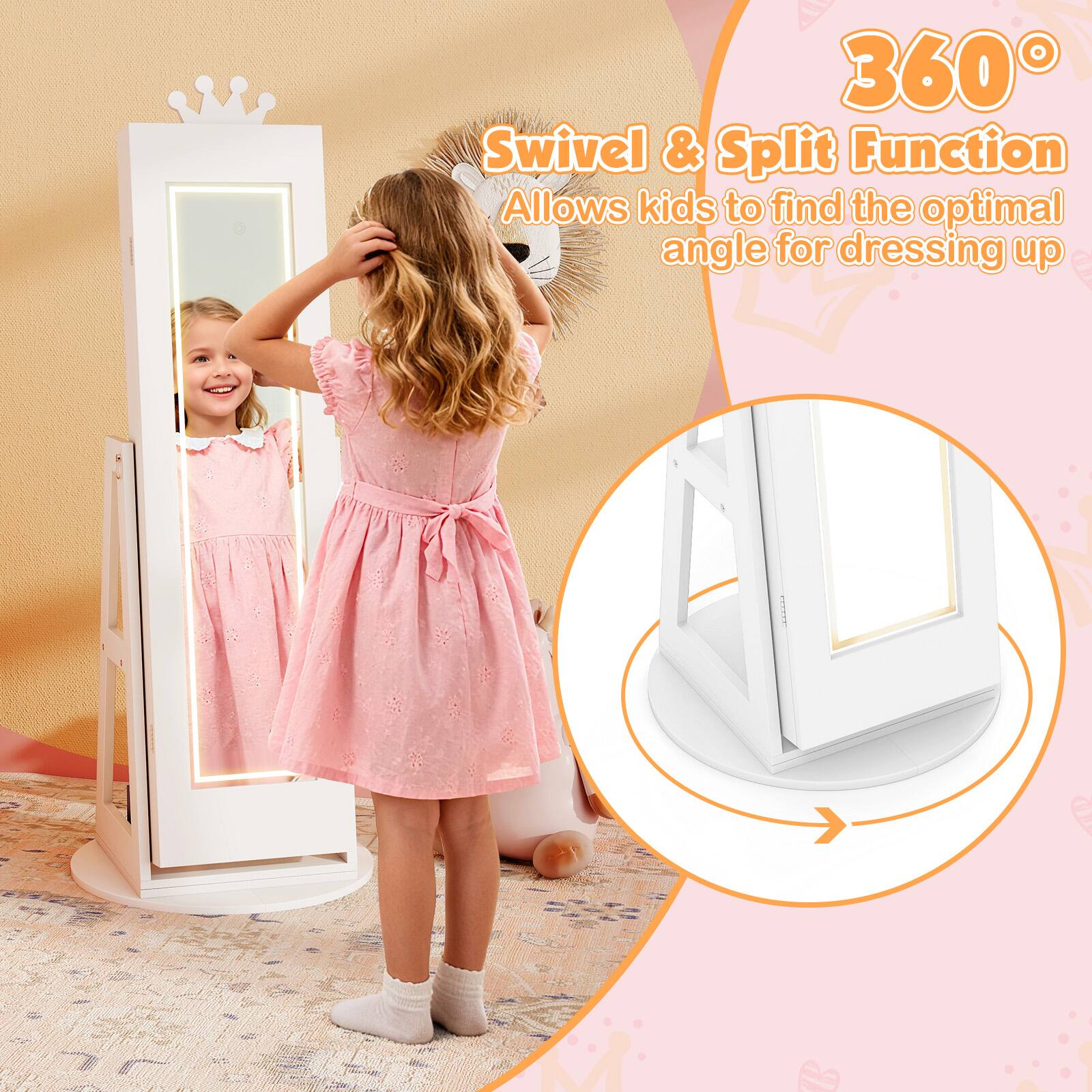 360° Swivel & Split Function  
Allows kids to find the optimal angle for dressing up