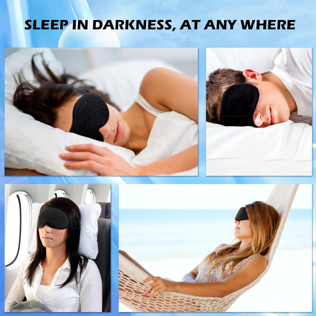 SLEEP IN DARKNESS, AT ANY WHERE