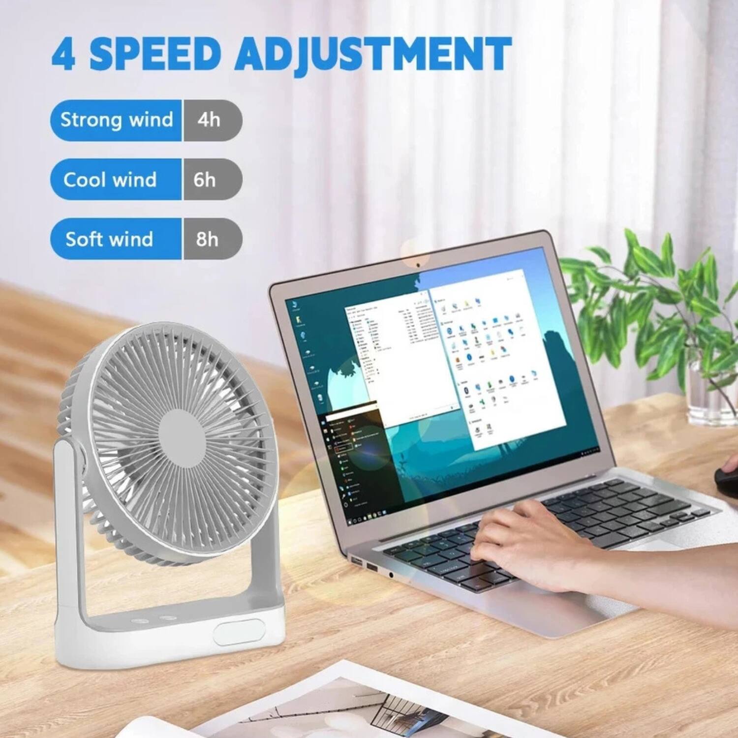 4 SPEED ADJUSTMENT

- Strong wind: 4h
- Cool wind: 6h
- Soft wind: 8h