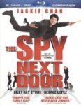 Front Standard. The Spy Next Door [2 Discs] [Blu-ray/DVD] [2010].
