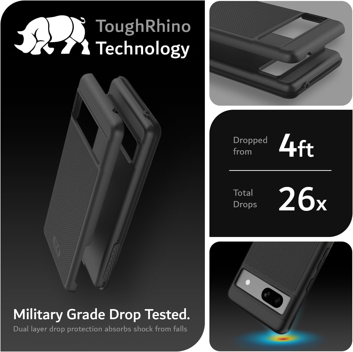 ToughRhino Technology

Dropped from 4ft  
Total Drops 26x

Military Grade Drop Tested.  
Dual layer drop protection absorbs shock from falls