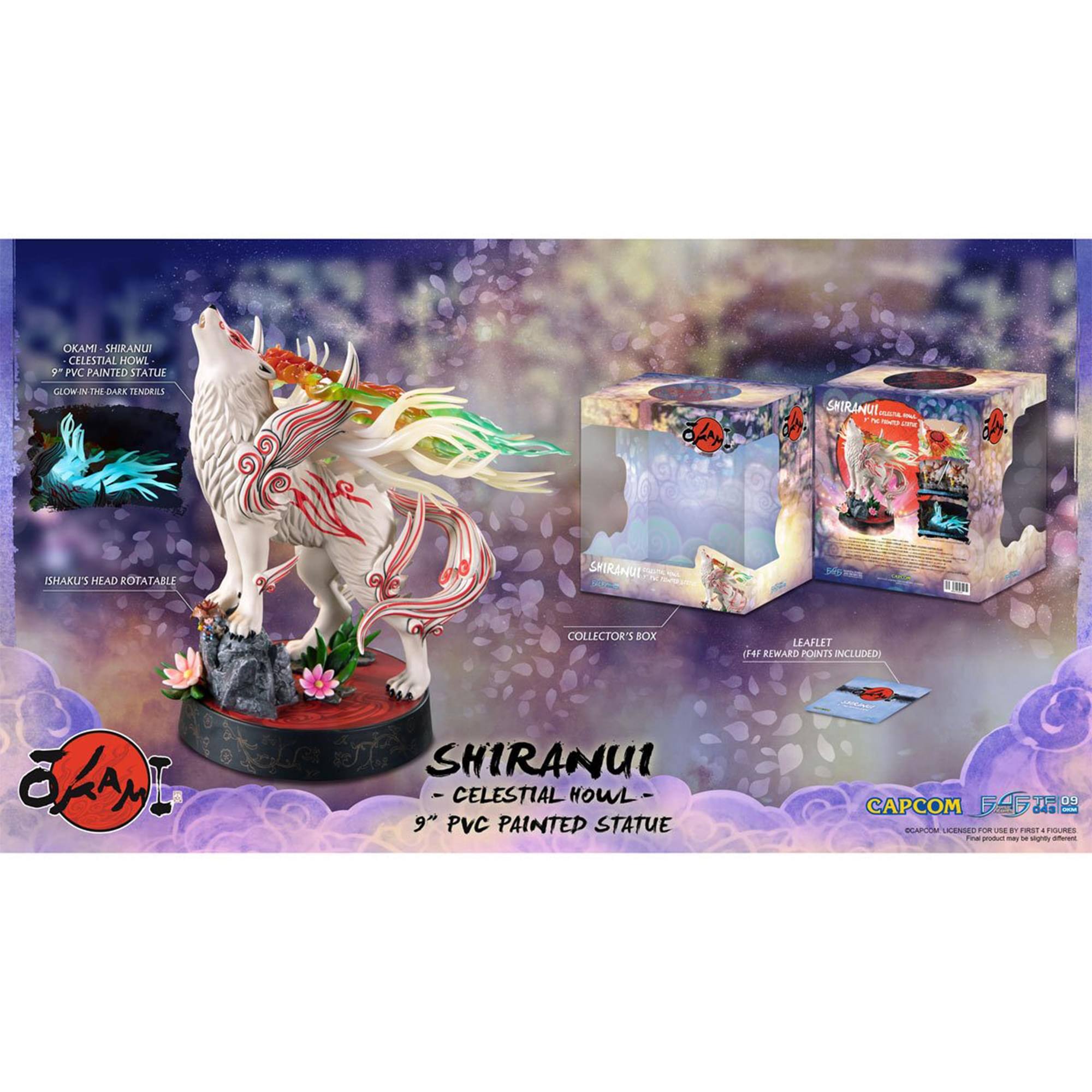 OKAMI SHIRANUI CELESTIAL HOWL  
9" PVC PAINTED STATUE  
GLOW IN THE DARK TENDRILS  
ISHAKU'S HEAD ROTATABLE  

SHIRANUI - CELESTIAL HOWL - 9" PVC PAINTED STATUE  

COLLECTOR'S BOX  
LEAFLET (FHR REWARD POINTS INCLUDED)  

CAPCOM LICENSED FOR USE BY FIRST 4 FIGURES  
Product may vary slightly from image.