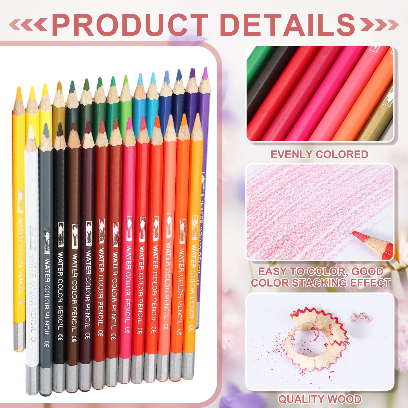 PRODUCT DETAILS

WATER COLOR PENCIL CE

EVENLY COLORED

EASY TO COLOR, GOOD COLOR STACKING EFFECT

QUALITY WOOD