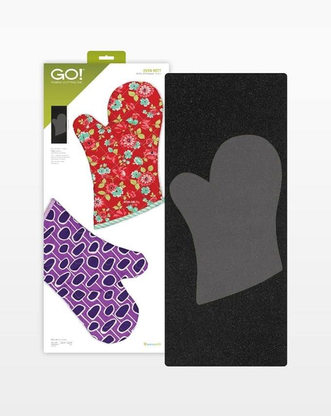 GO!  
FABRIC CUTTING DIE  

OVEN MITT  
1 DIE  

GO!  
FABRIC CUTTING DIE  

OVEN MITT  
1 DIE