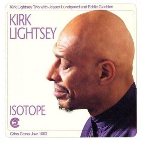 Kirk Lightsey - Isotope   - COMPACT DISCS [CD] price history on PriceWatchPro