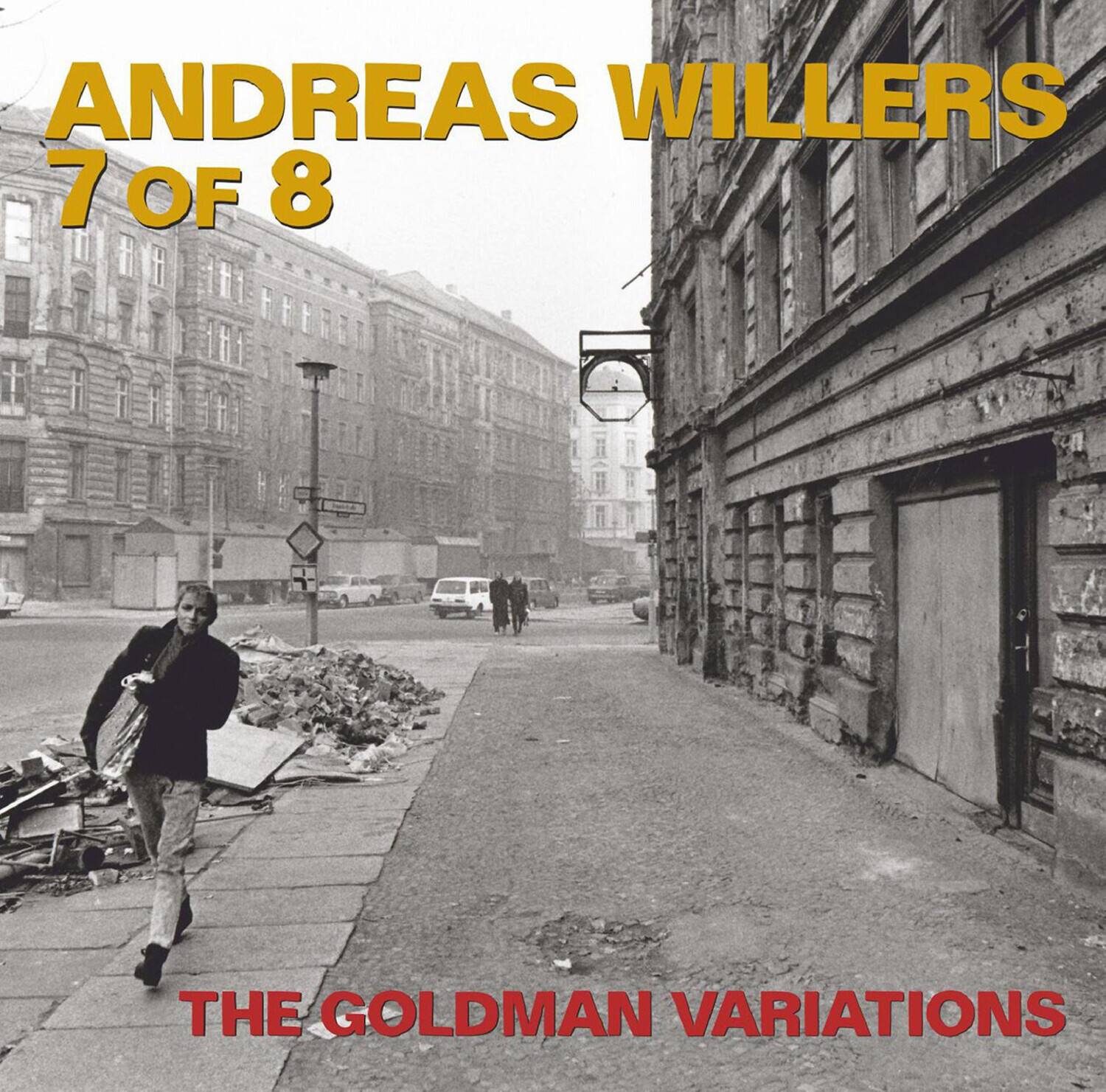ANDREAS WILLERS  
7 of 8  

THE GOLDMAN VARIATIONS