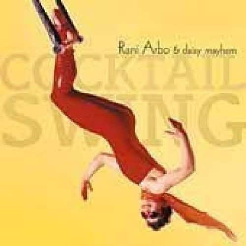 Rani Arbo - Cocktail Swing   - COMPACT DISCS [CD] price history on PriceWatchPro