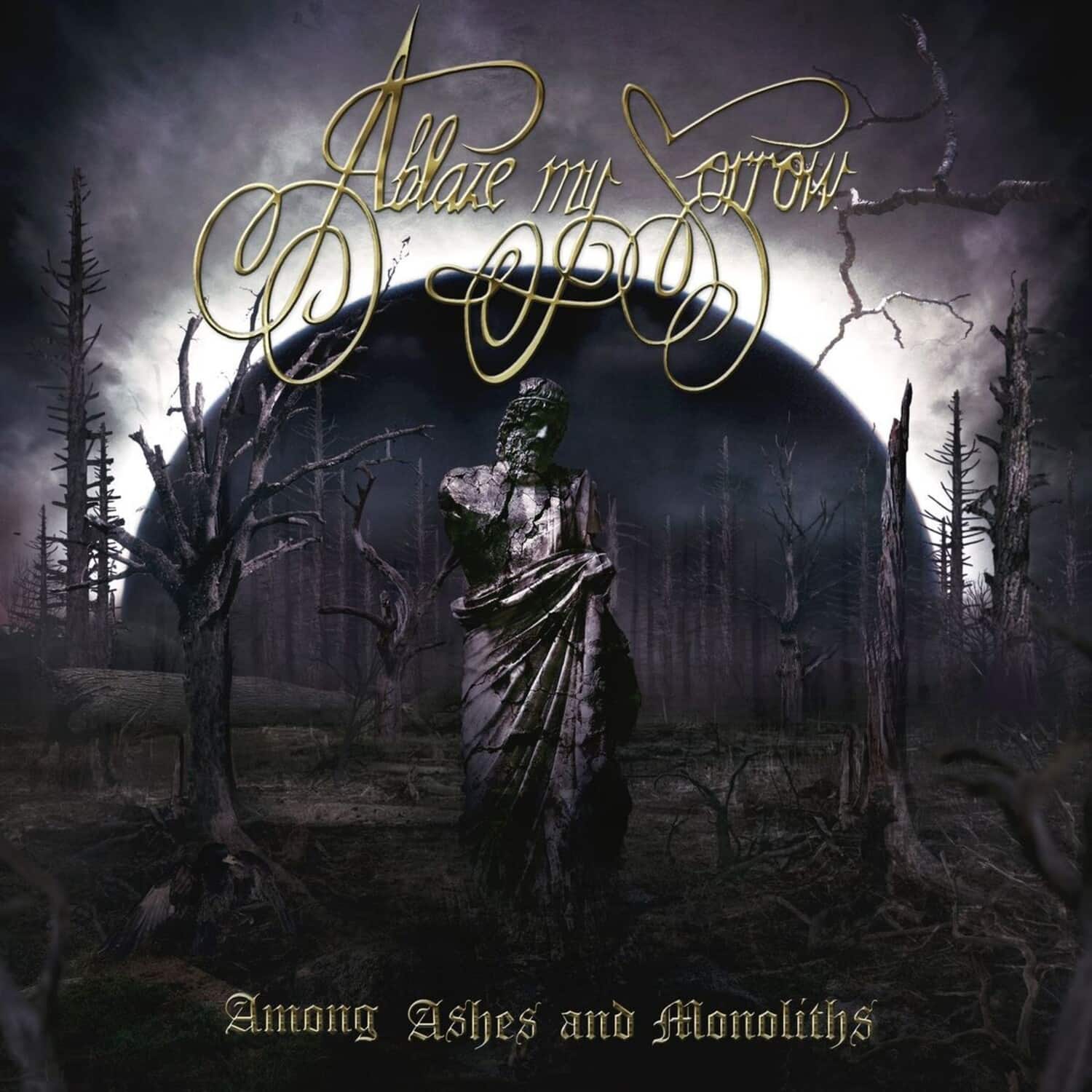 Ablaze My Sorrow - Among Ashes And Monoliths  - COMPACT DISCS