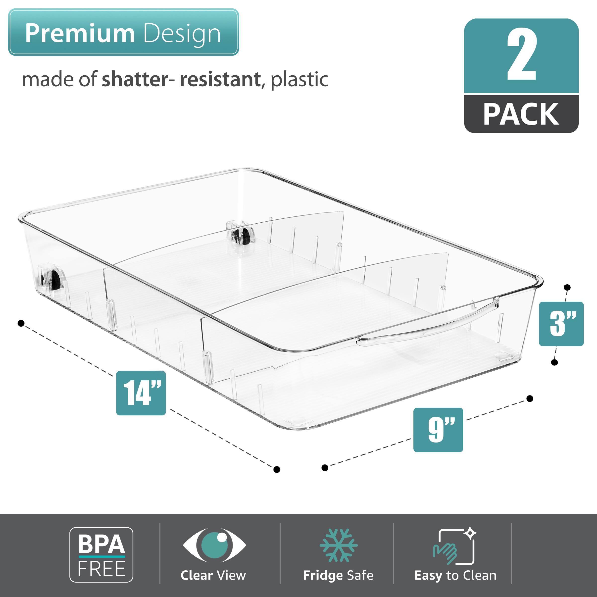Premium Design  
made of shatter-resistant, plastic  

2 PACK  

3" x 9" x 14"  

BPA FREE  
Clear View  
Fridge Safe  
Easy to Clean