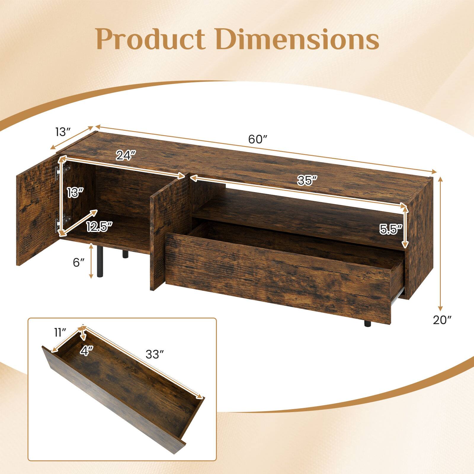 Product Dimensions: 13" x 24" x 60" x 13" x 35" x 12.5" x 5.5" x 6" x 11" x 4" x 33" x 20"