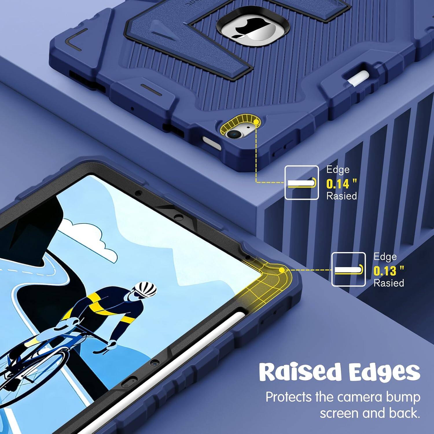 Edge 0.14" Raised  
Edge 0.13" Raised  
Raised Edges Protects the camera bump screen and back.