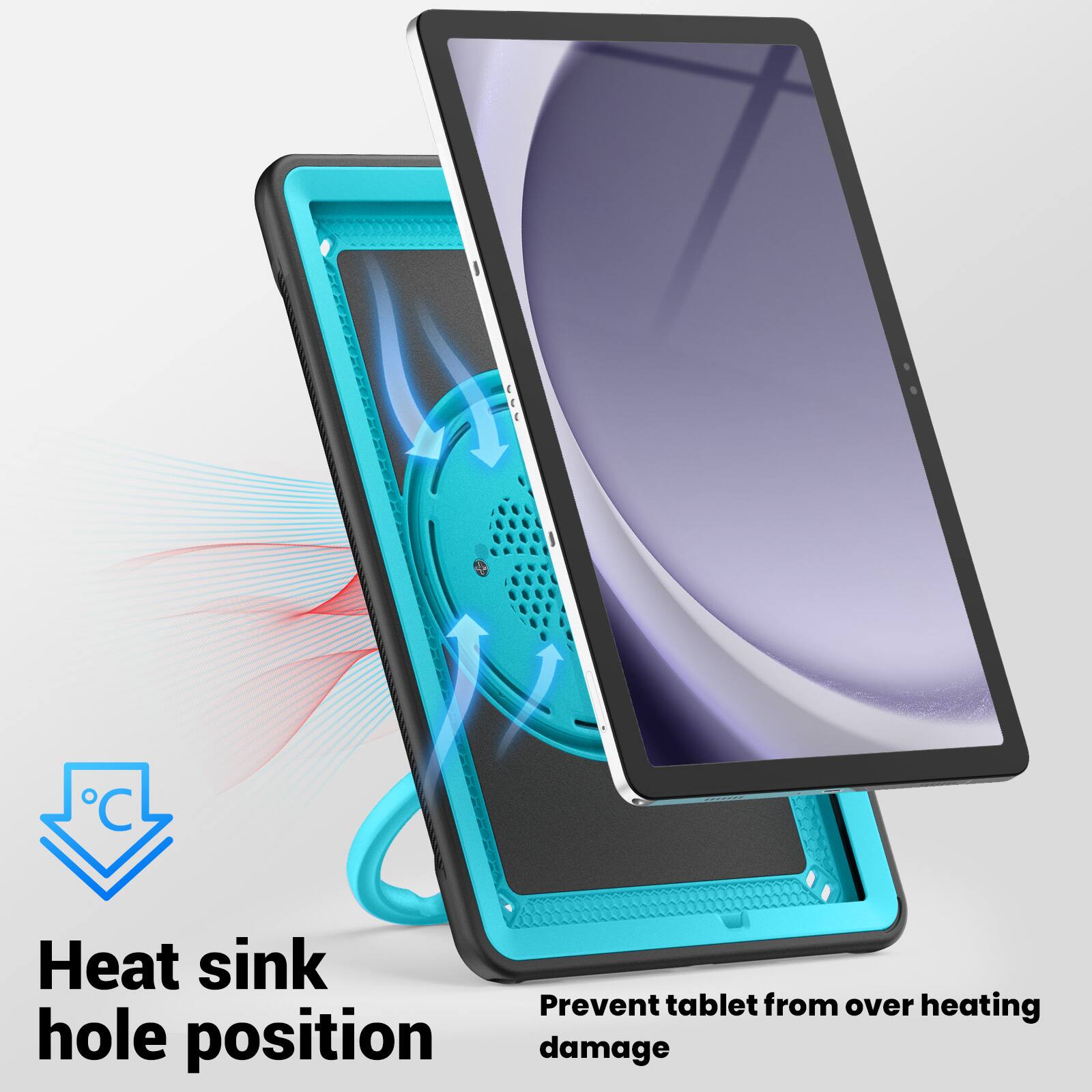 Heat sink hole position  
Prevent tablet from over heating damage