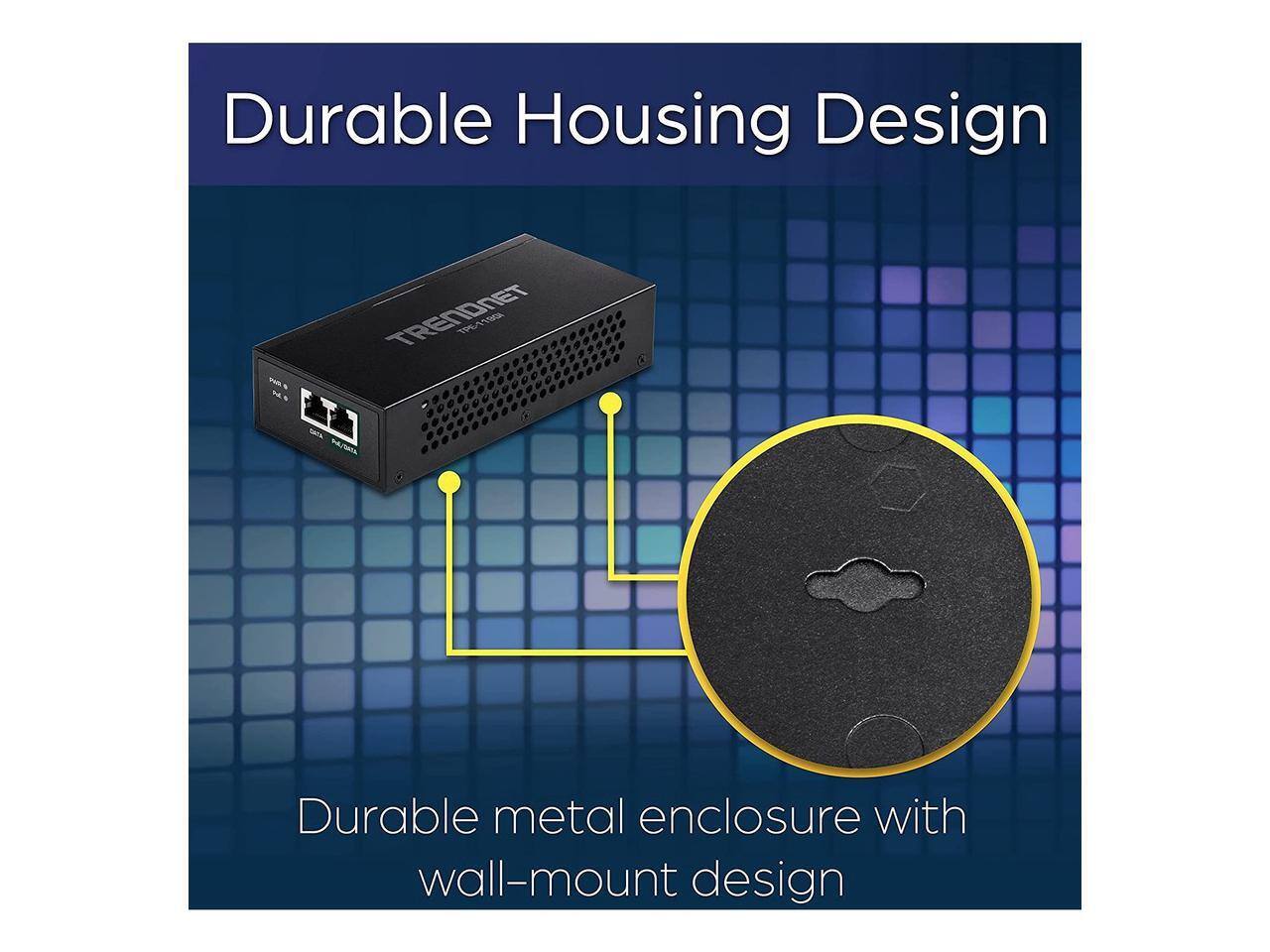 Durable Housing Design  
TRENDnet 71180  
80 IESRTA  
Durable metal enclosure with wall-mount design