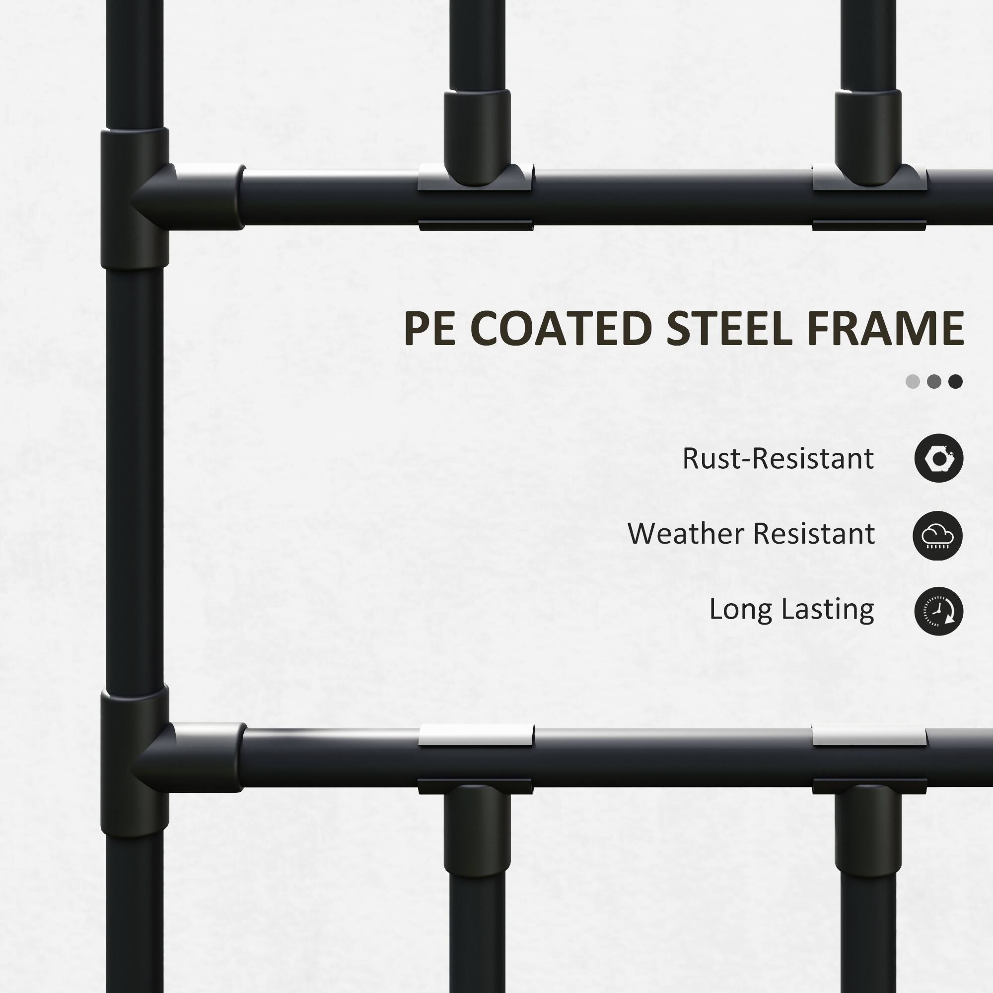 PE Coated Steel Frame  
- Rust-Resistant  
- Weather Resistant  
- Long Lasting
