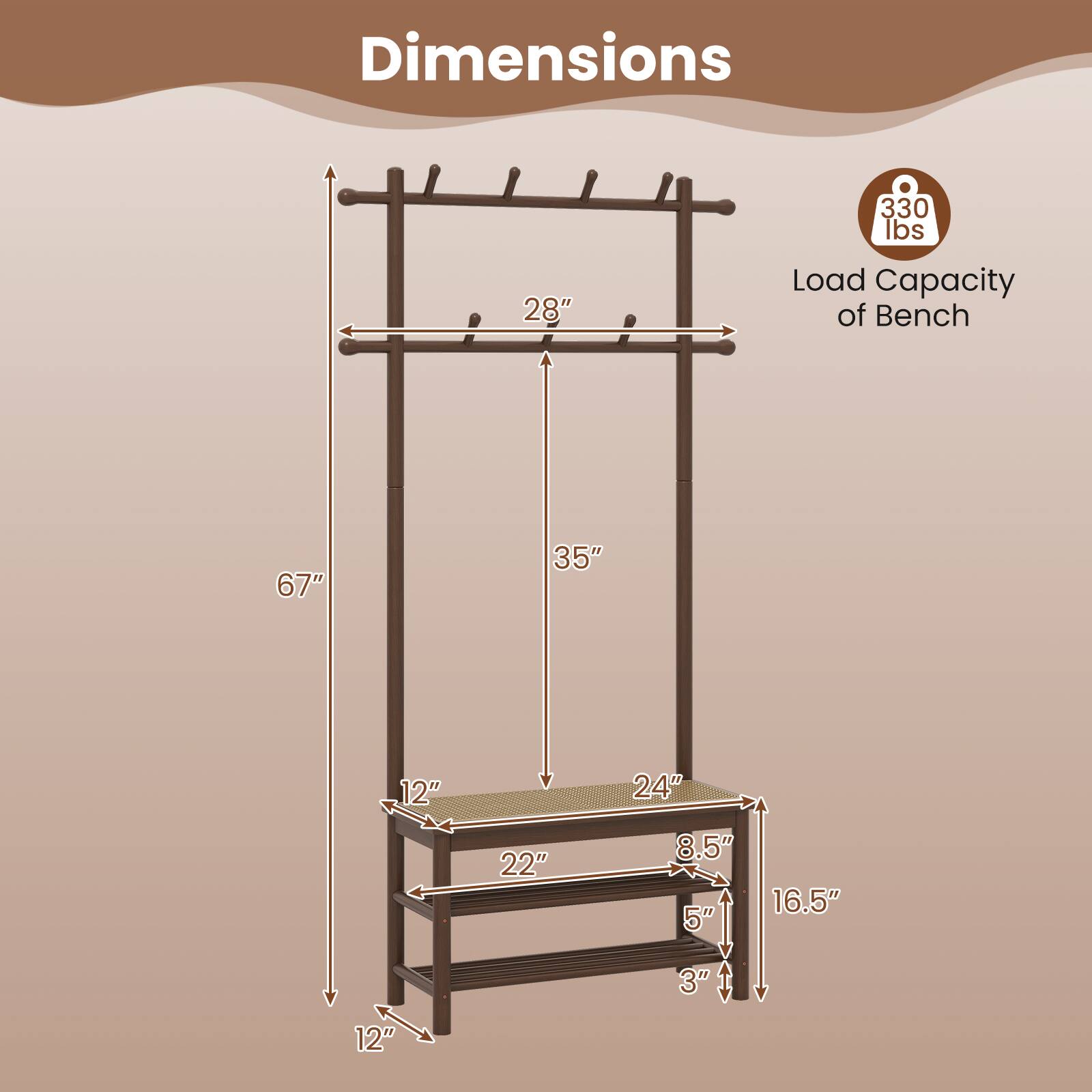 Dimensions: 28" x 35" x 67"  
Load Capacity of Bench: 330 lbs  
Dimensions of Bench: 24" x 12" x 22" x 8.5" x 5" x 16.5" x 3" x 12"