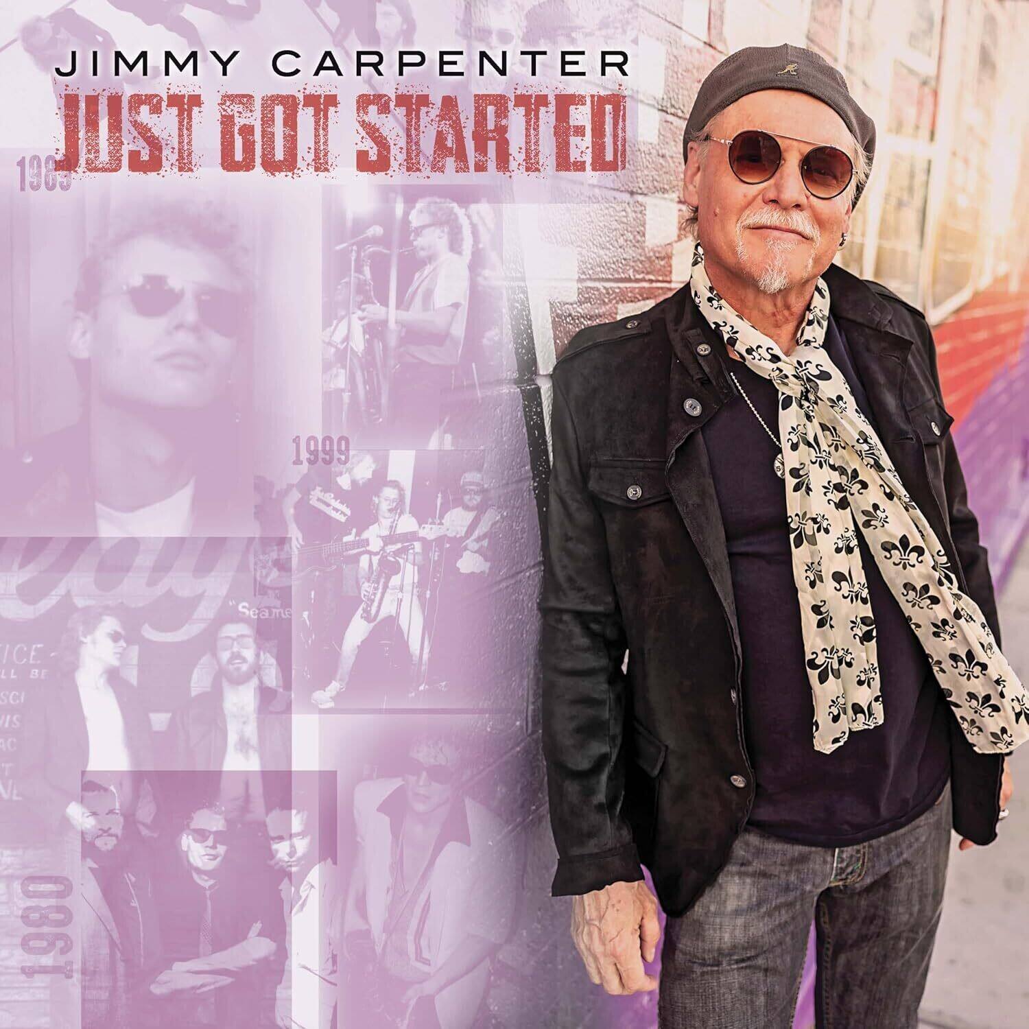 Jimmy Carpenter - Just Got Started   - COMPACT DISCS [CD]