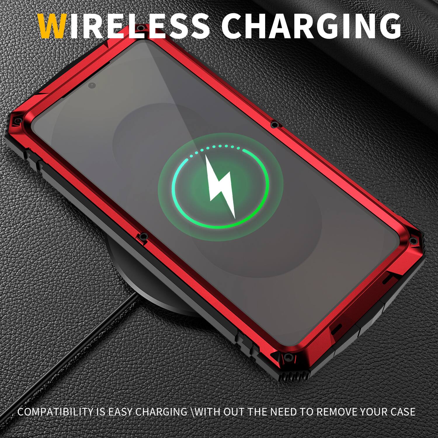 WIRELESS CHARGING

COMPATIBILITY IS EASY CHARGING WITH OUT THE NEED TO REMOVE YOUR CASE