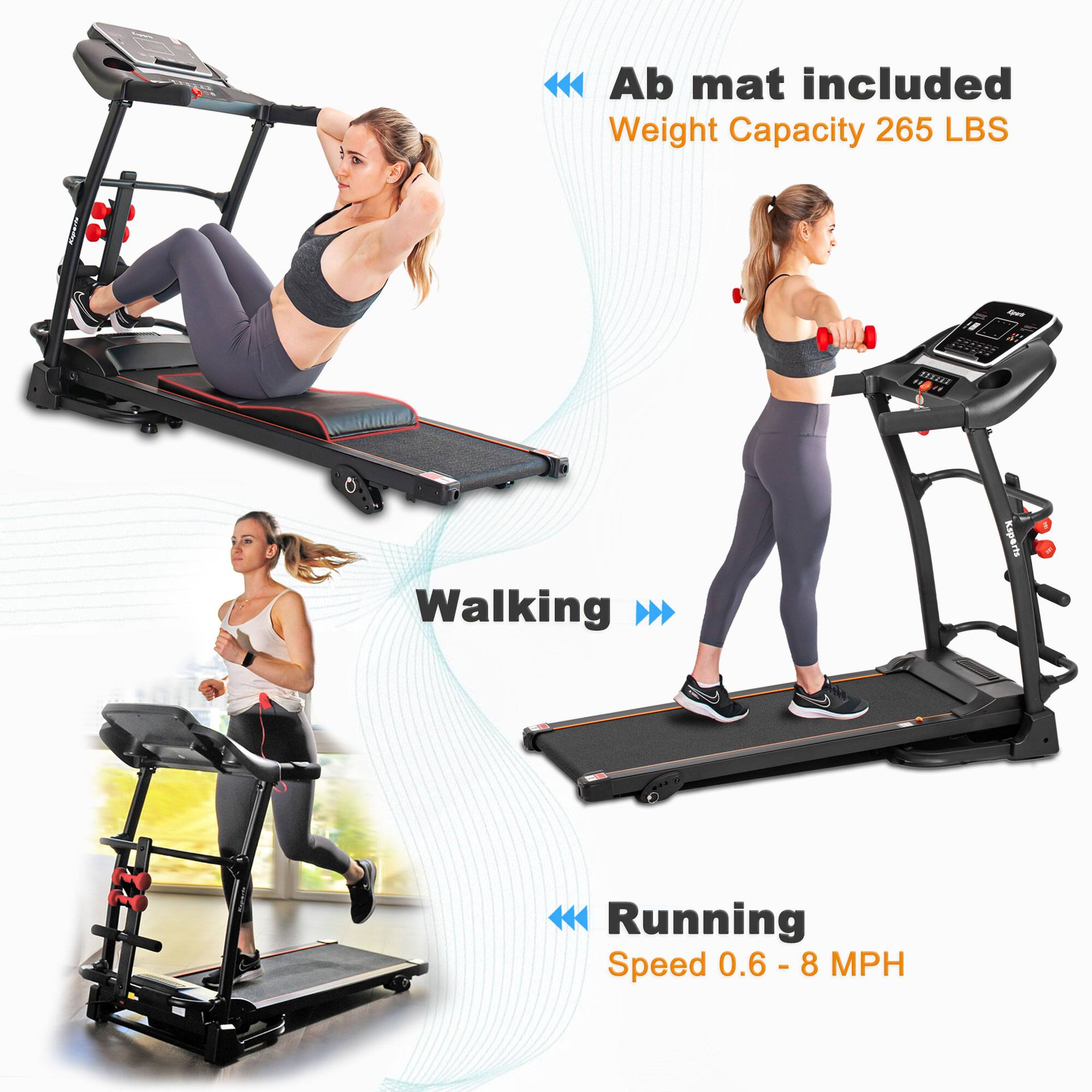 Ab mat included  
Weight Capacity 265 LBS  

Walking  

Running  
Speed 0.6 - 8 MPH