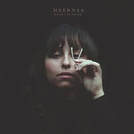 Meernaa - Heart Hunger - VINYL LP