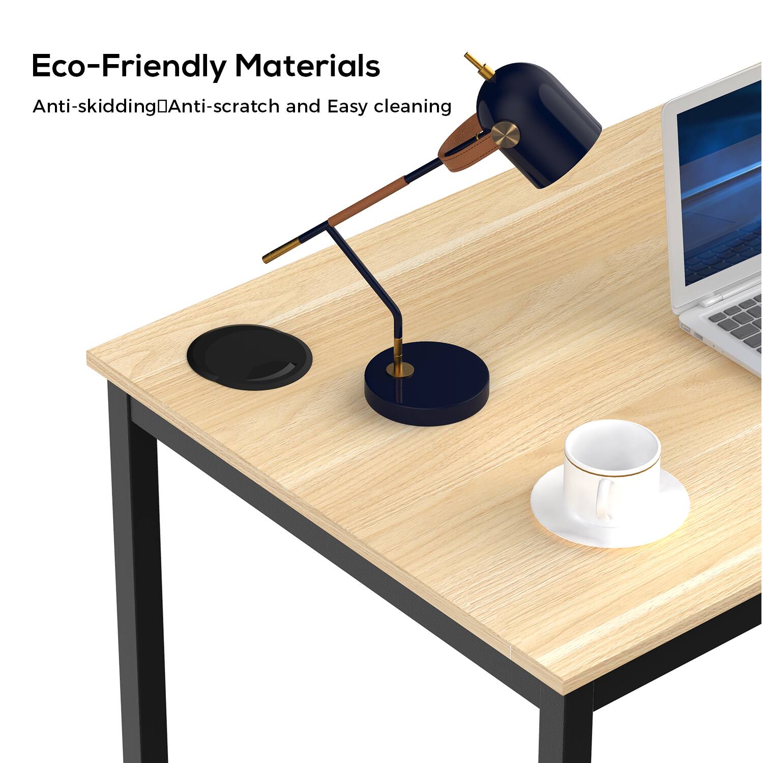 Eco-Friendly Materials  
Anti-skidding, Anti-scratch and Easy cleaning