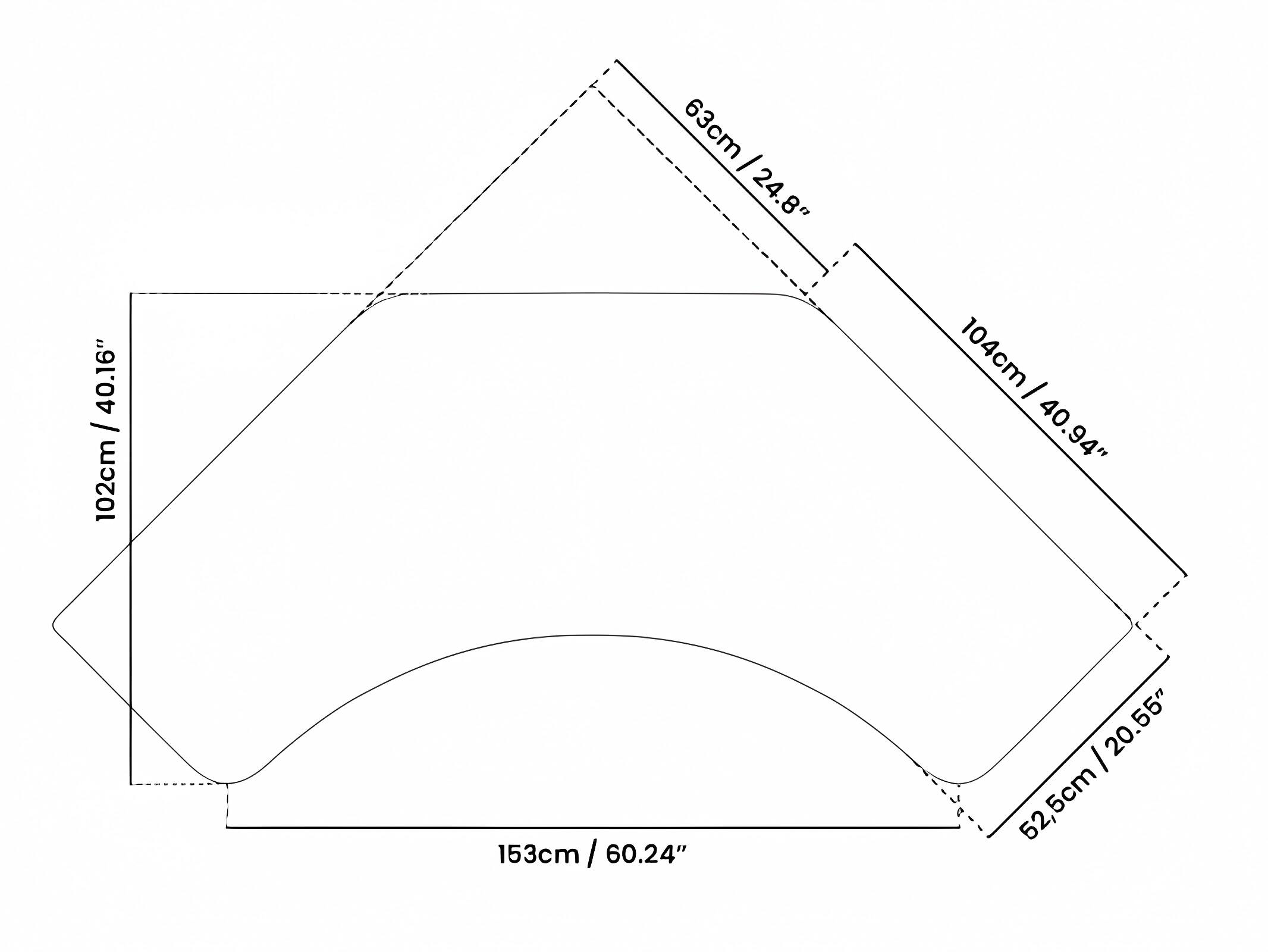 - 102cm / 40.16"
- 63cm / 24.8"
- 104cm / 40.94"
- 153cm / 60.24"
- 62.5cm / 20.55"