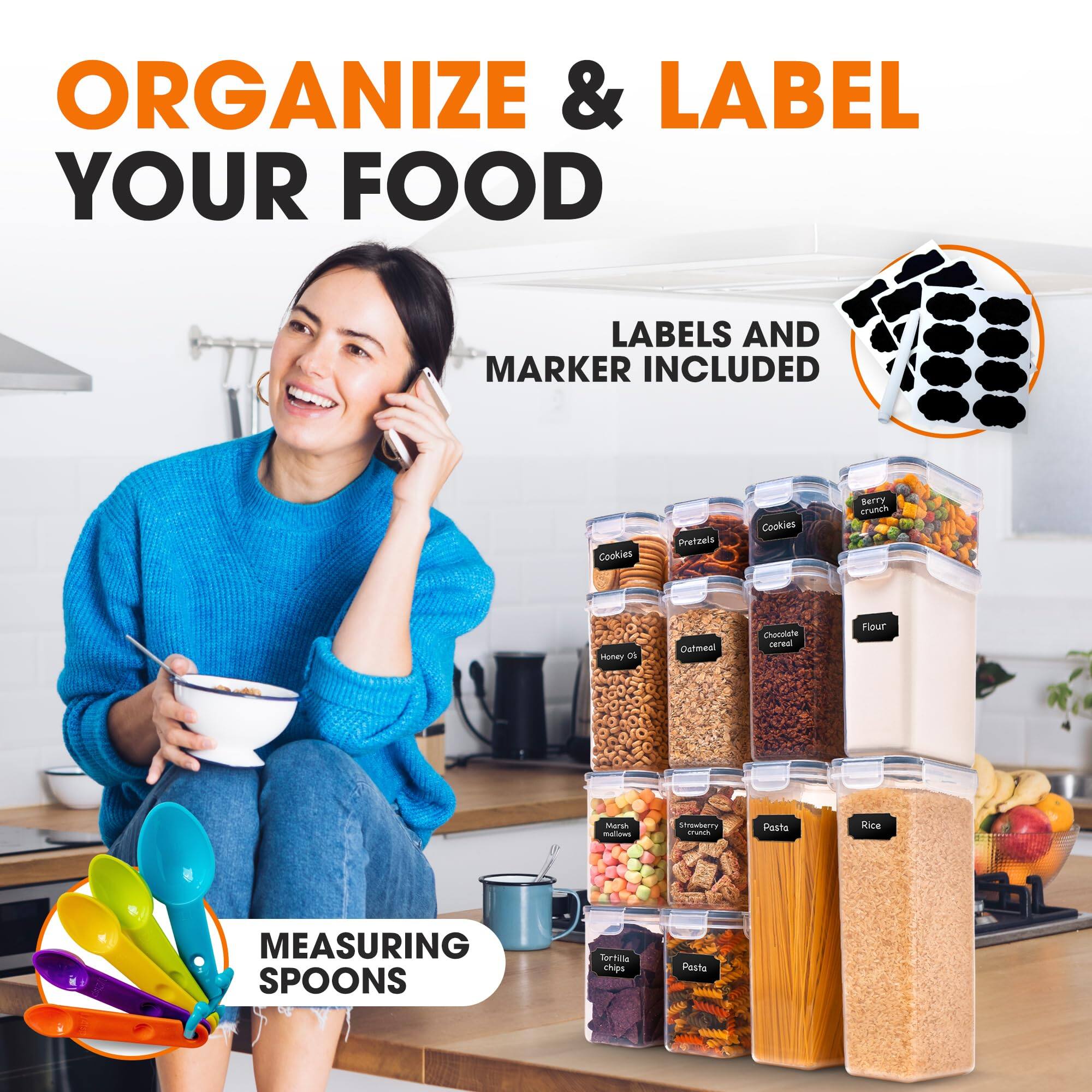 ORGANIZE & LABEL YOUR FOOD  
LABELS AND MARKER INCLUDED  
Cookies  
Pretzels  
Berry crunch  
Honey oats  
Oatmeal  
Chocolate cereal  
Flour  
Marshmallows  
Strawberry crunch  
Pasta  
Rice  
MEASURING SPOONS  
Tortilla chips  
Posta
