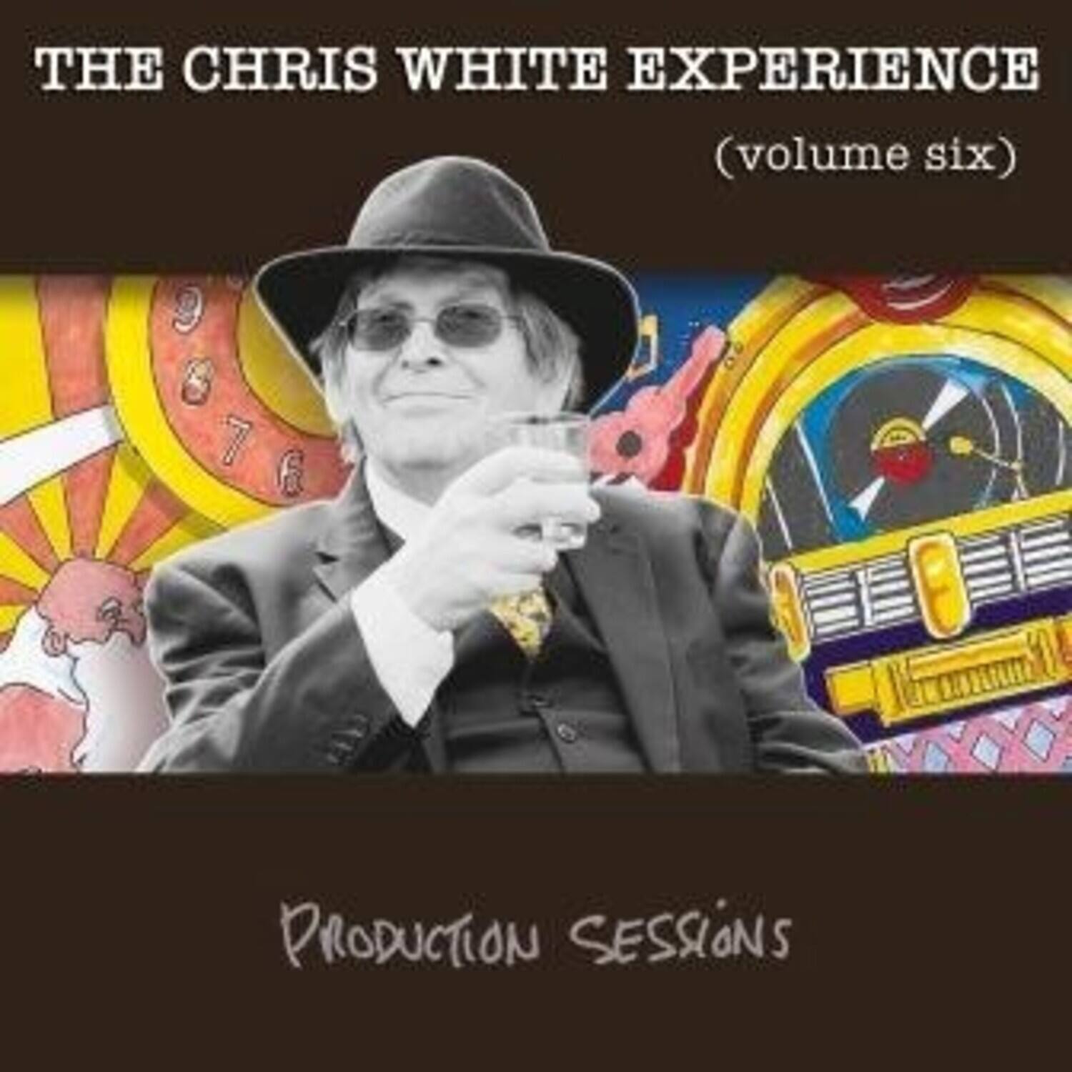 Chris Experience White - Volume Six: Production Sessions   - COMPACT DISCS [CD]