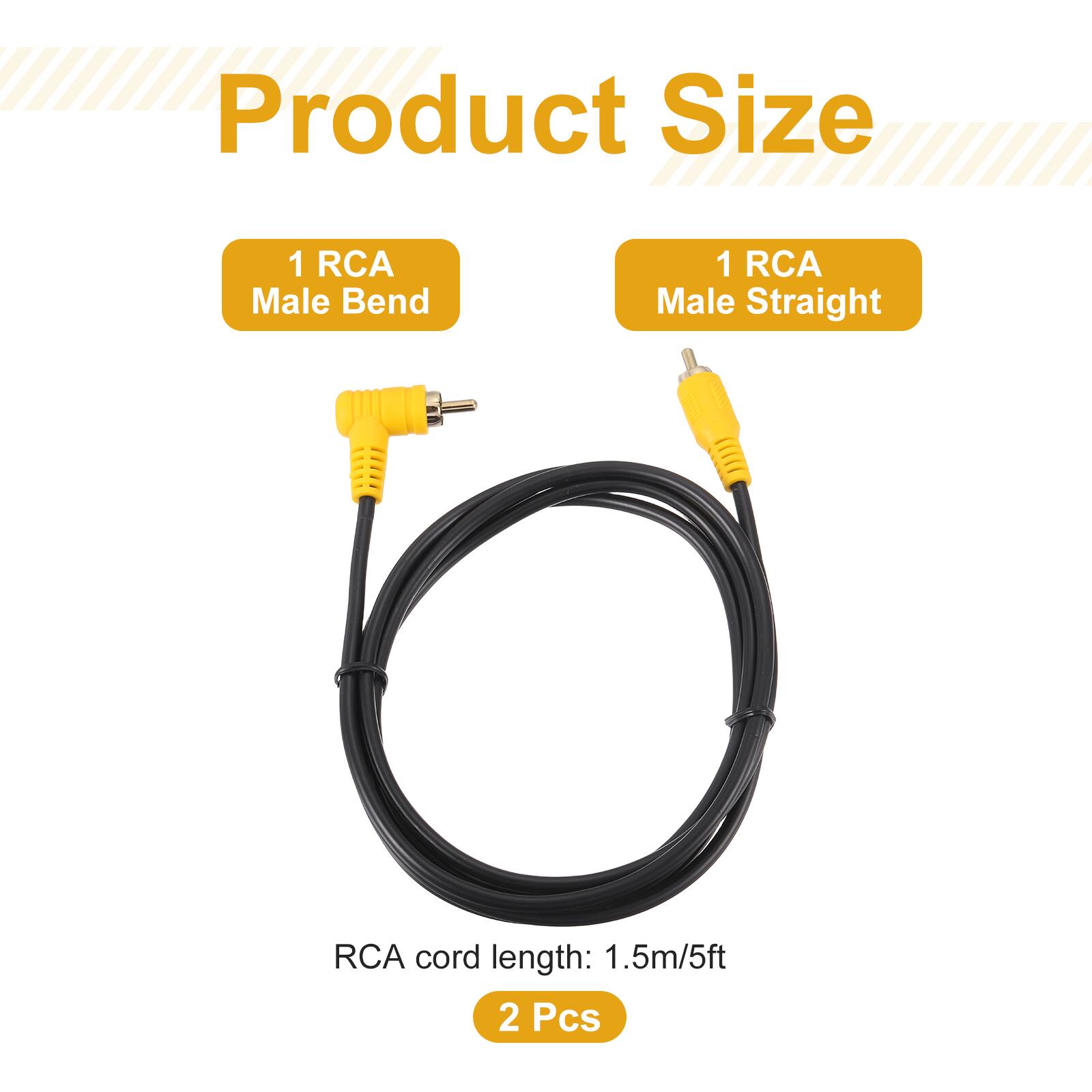 Product Size  
1 RCA Male Bend  
1 RCA Male Straight  
RCA cord length: 1.5m/5ft  
2 Pcs