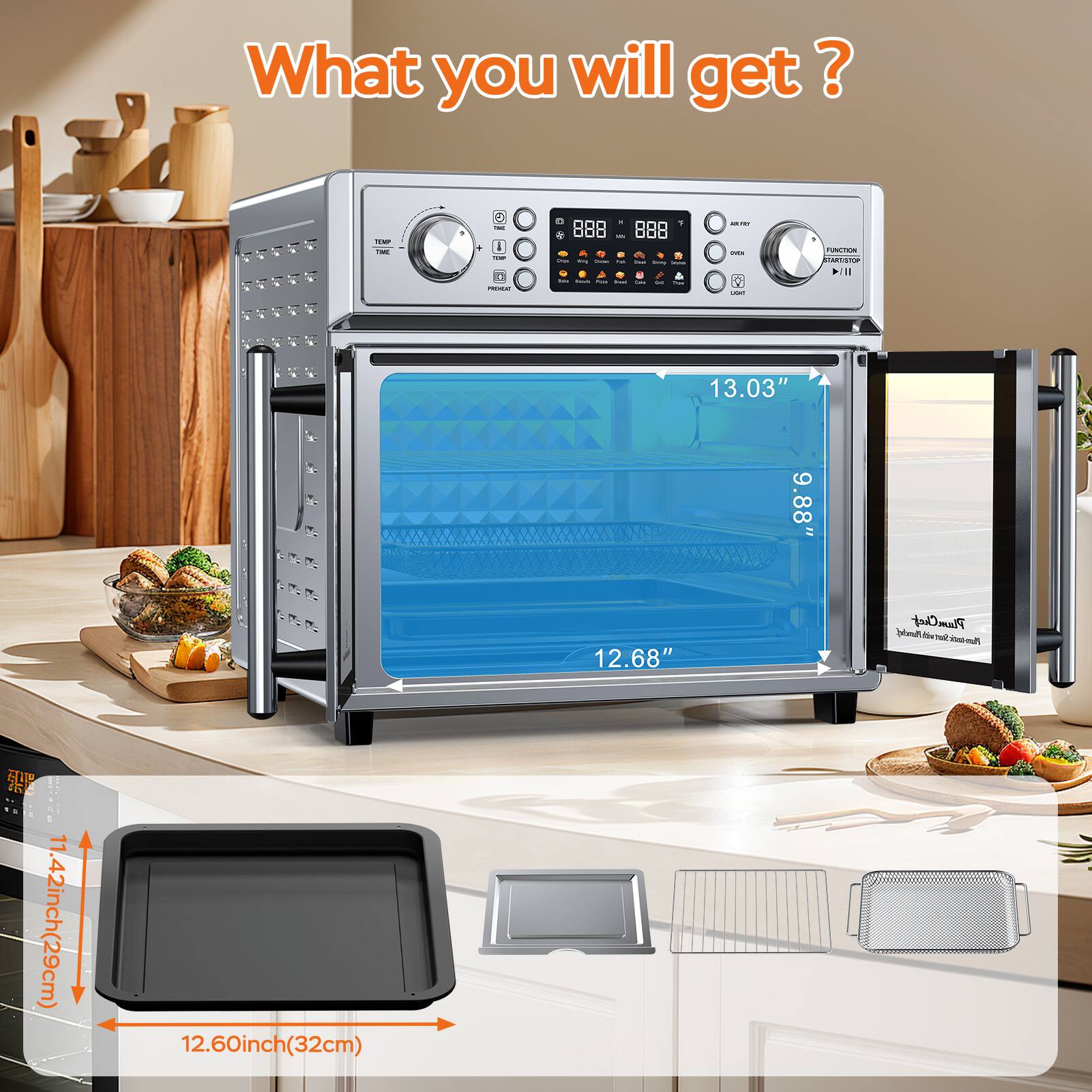 What you will get?

- 13.03" x 9.88" x 12.68"
- Chef PlamChef
- 11.42inch (29cm) x 12.60inch (32cm)